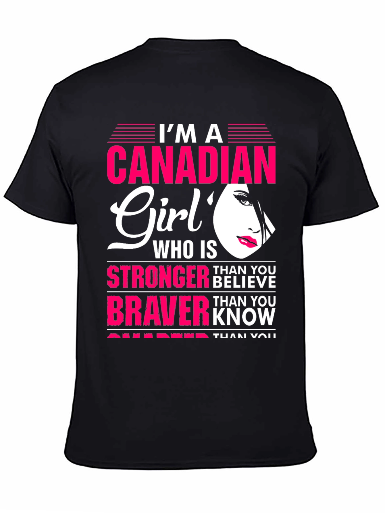 Canadian Girl Graphic Tee - Strong Brave & Smart
