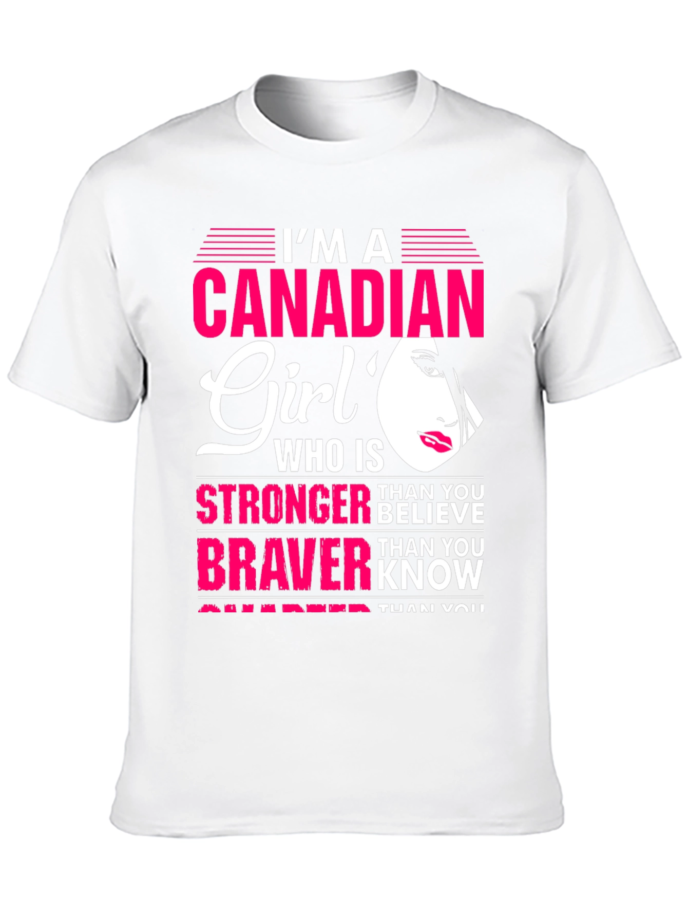 Canadian Girl Graphic Tee - Strong Brave & Smart