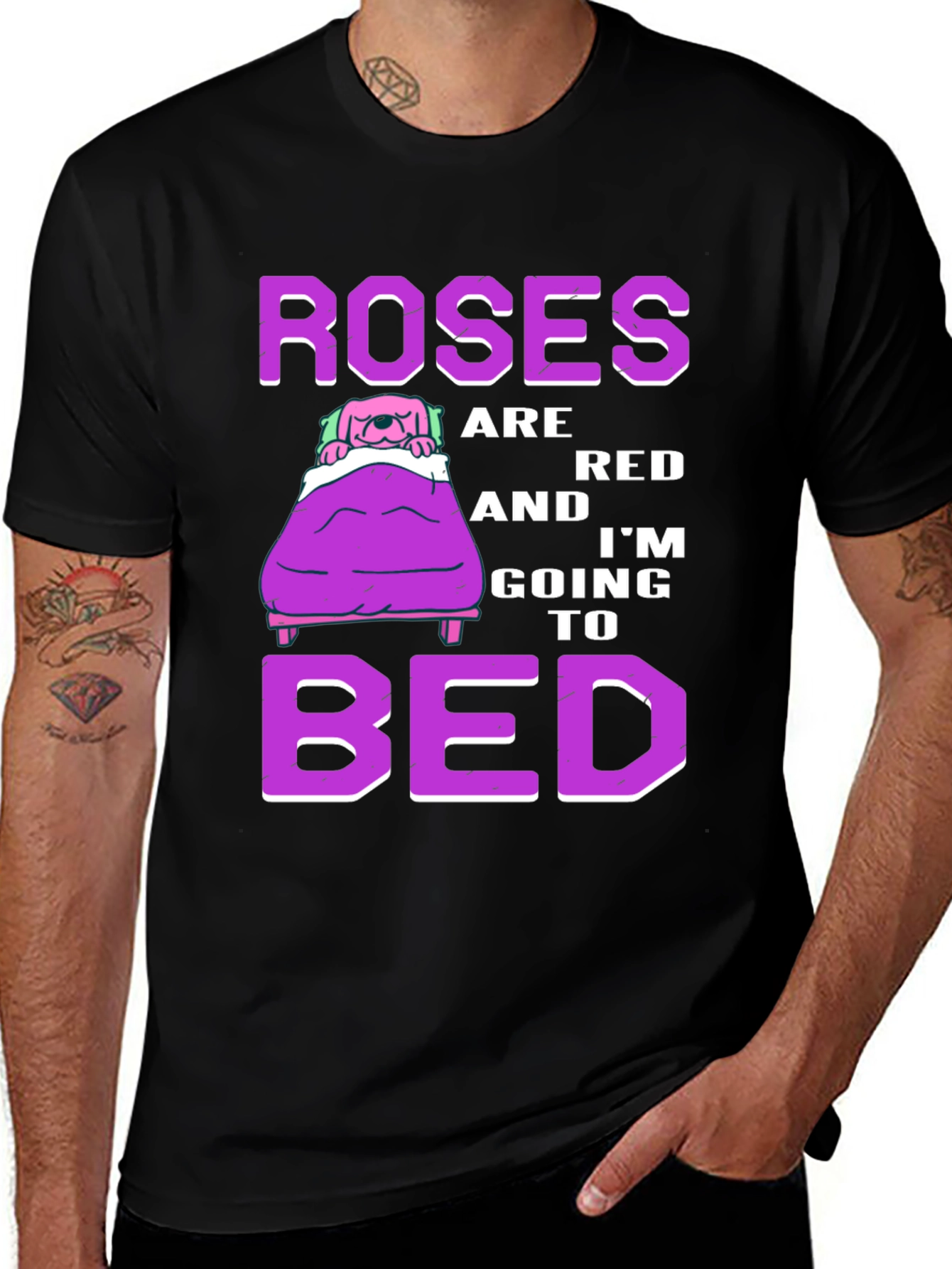 Roses are Red Im Going to Bed T-Shirt
