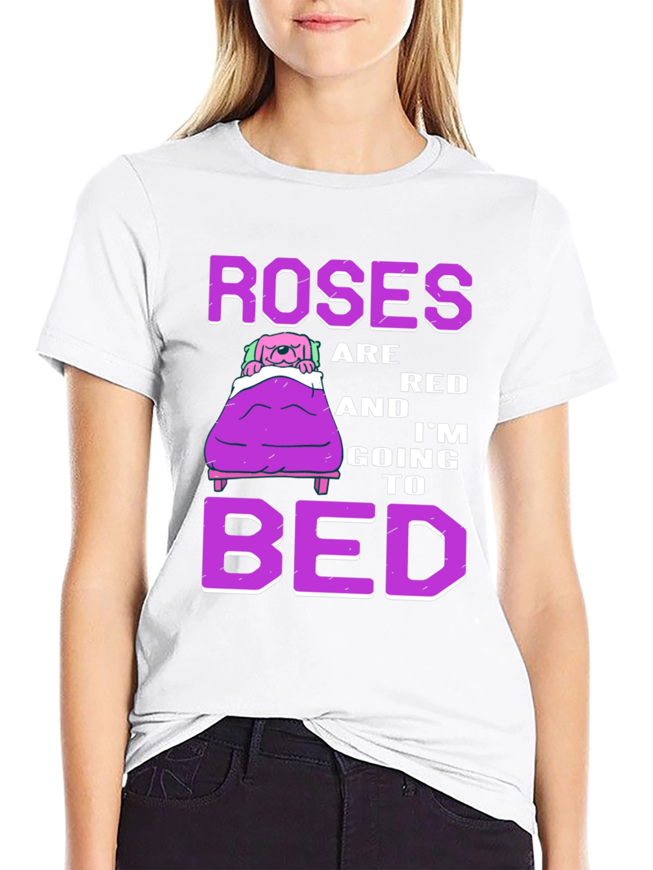 Roses are Red Im Going to Bed T-Shirt