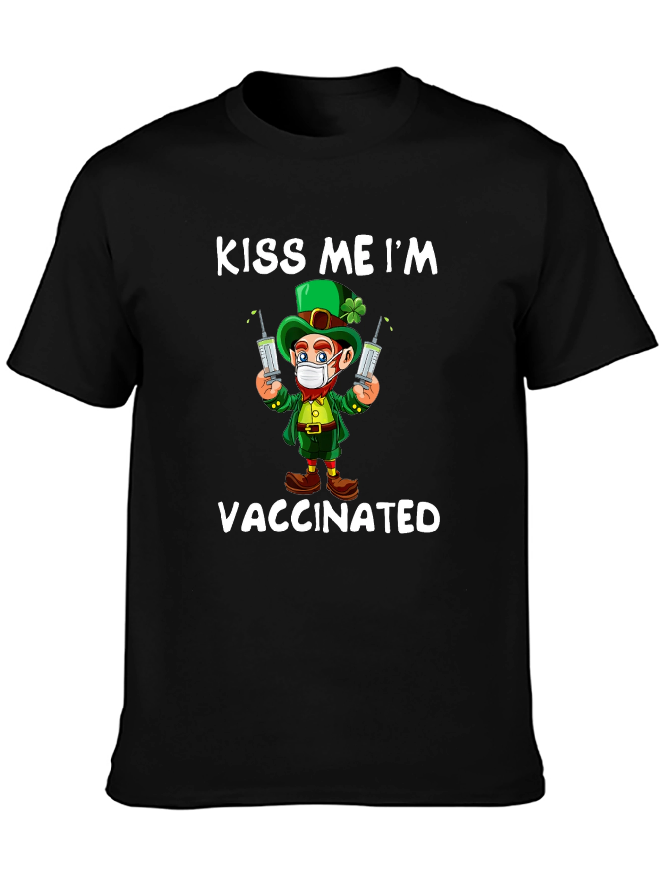 Kiss Me Im Vaccinated St Patricks Day T-Shirt