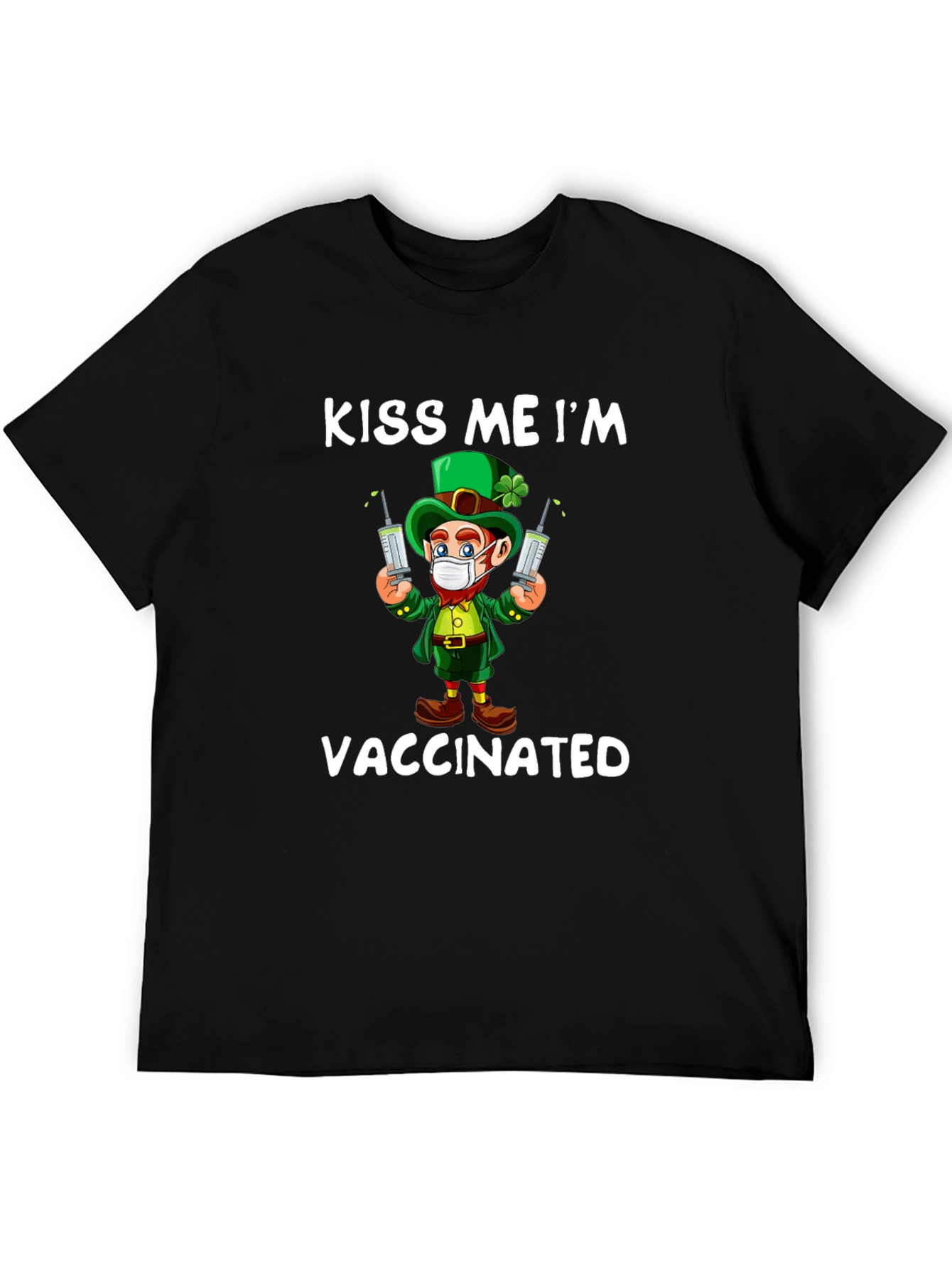 Kiss Me Im Vaccinated St Patricks Day T-Shirt