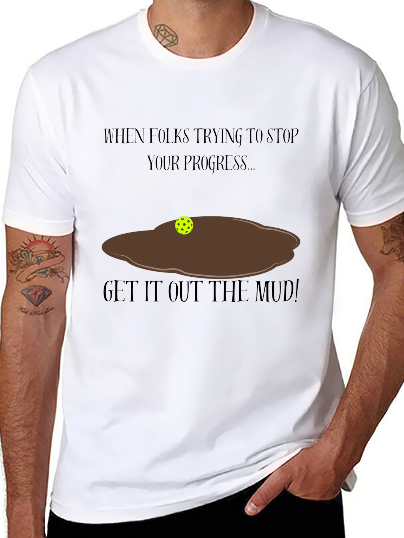 Get It Out The Mud T-Shirt