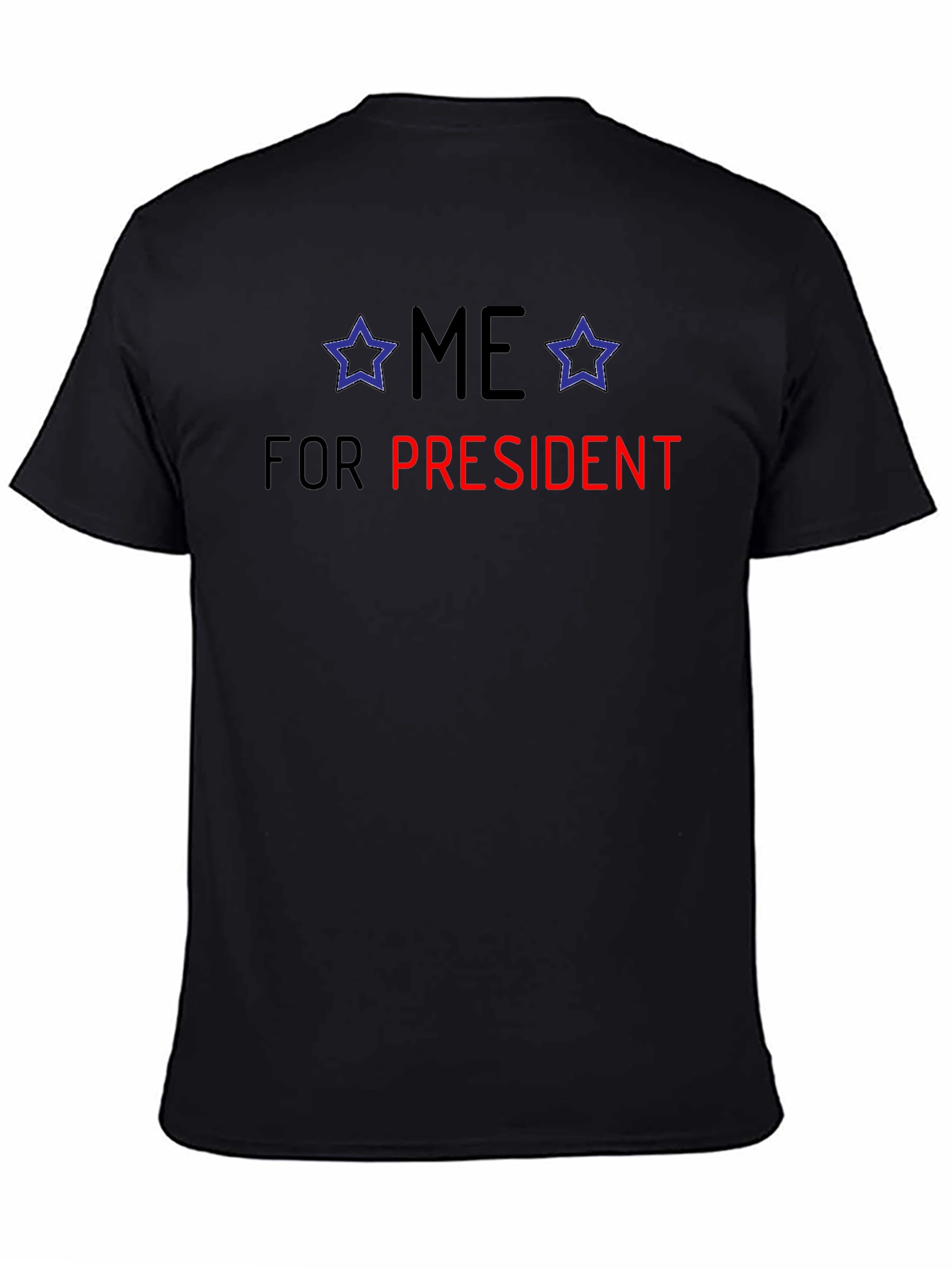 Me For President T-Shirt