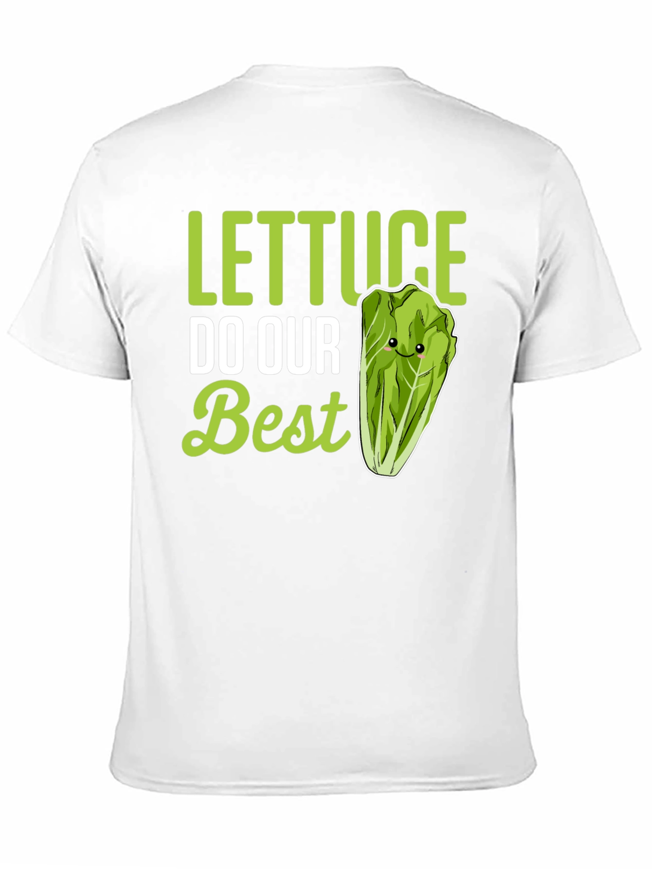 Lettuce Do Our Best Funny T-Shirt