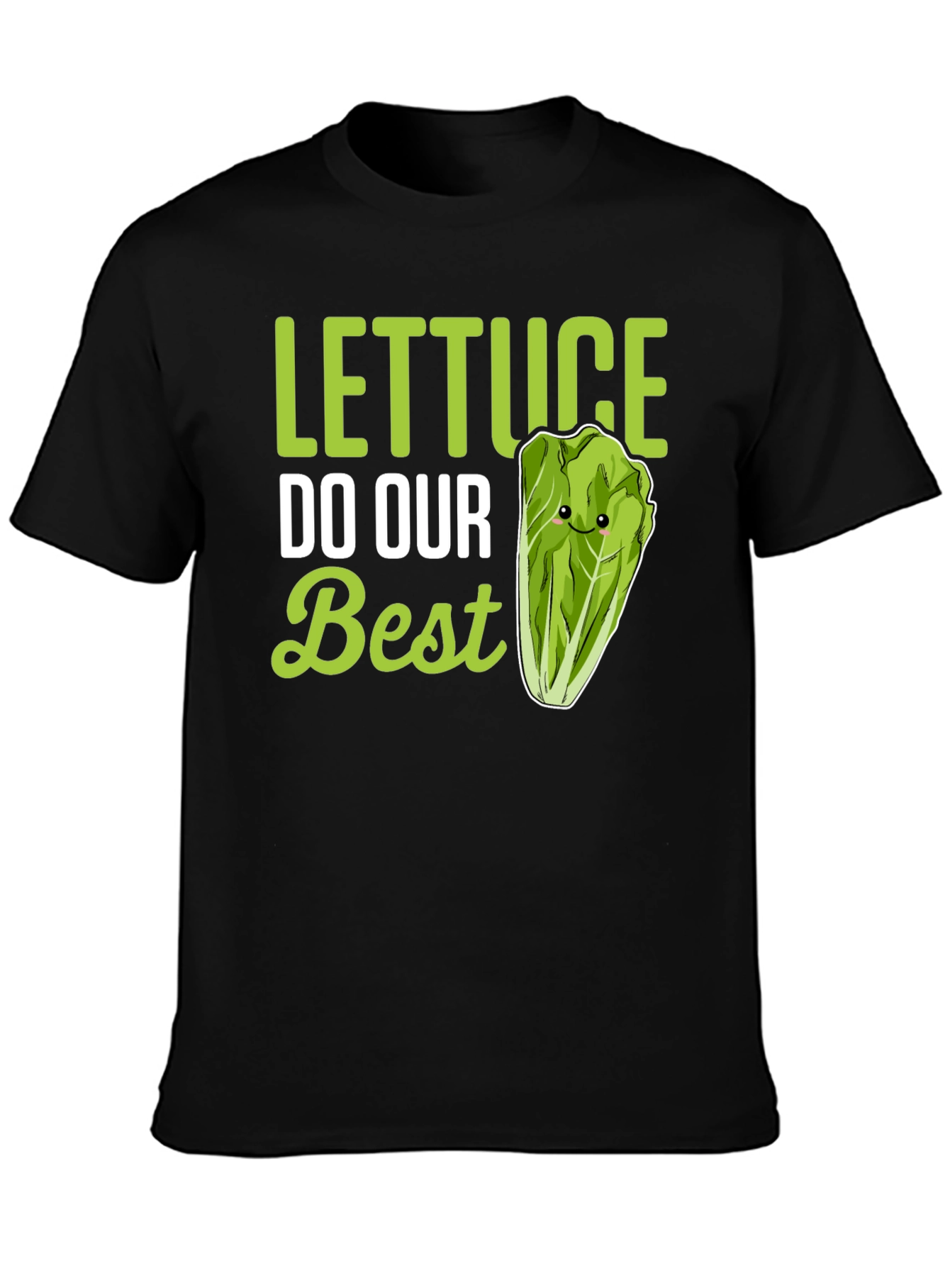 Lettuce Do Our Best Funny T-Shirt