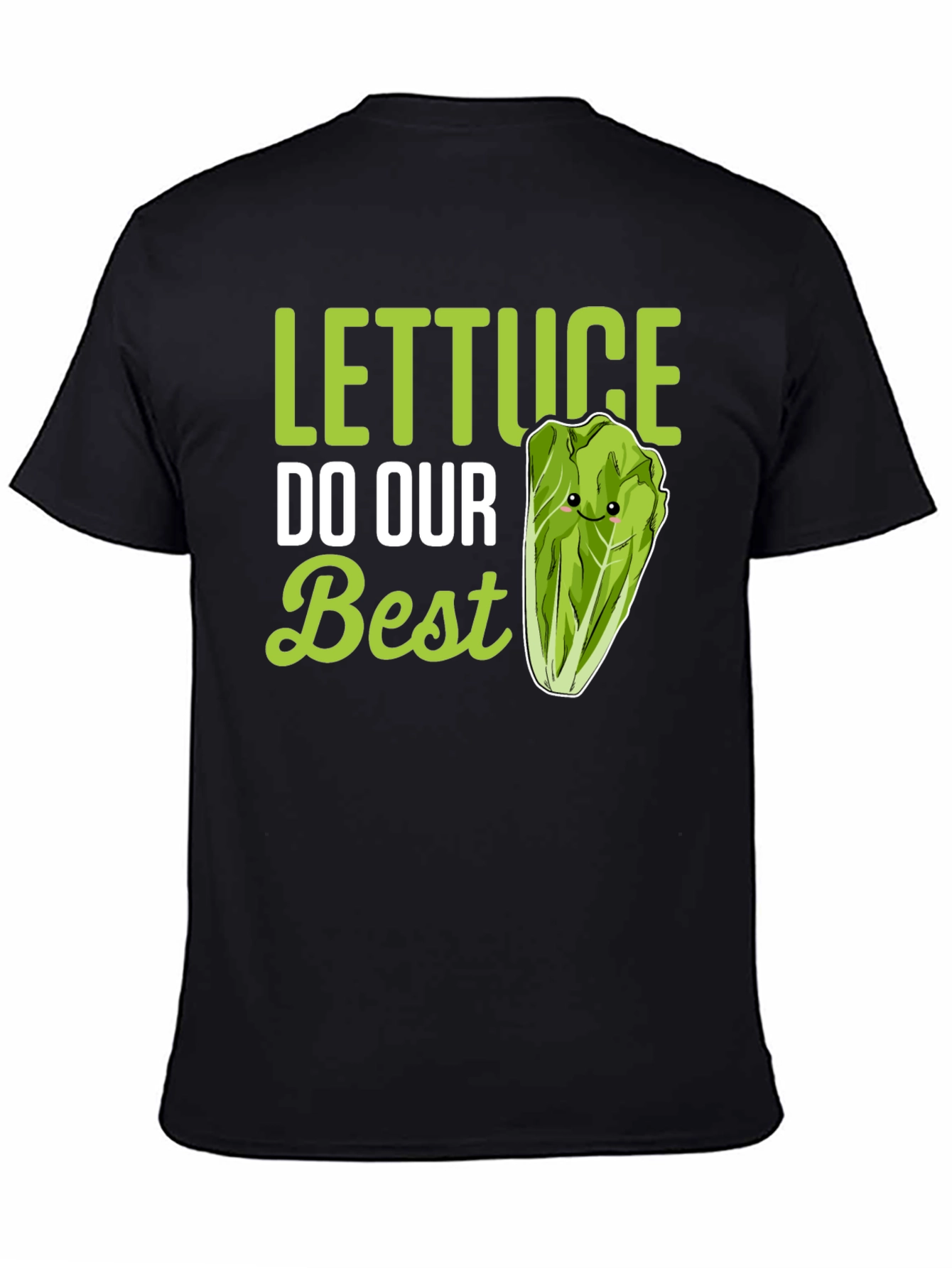 Lettuce Do Our Best Funny T-Shirt