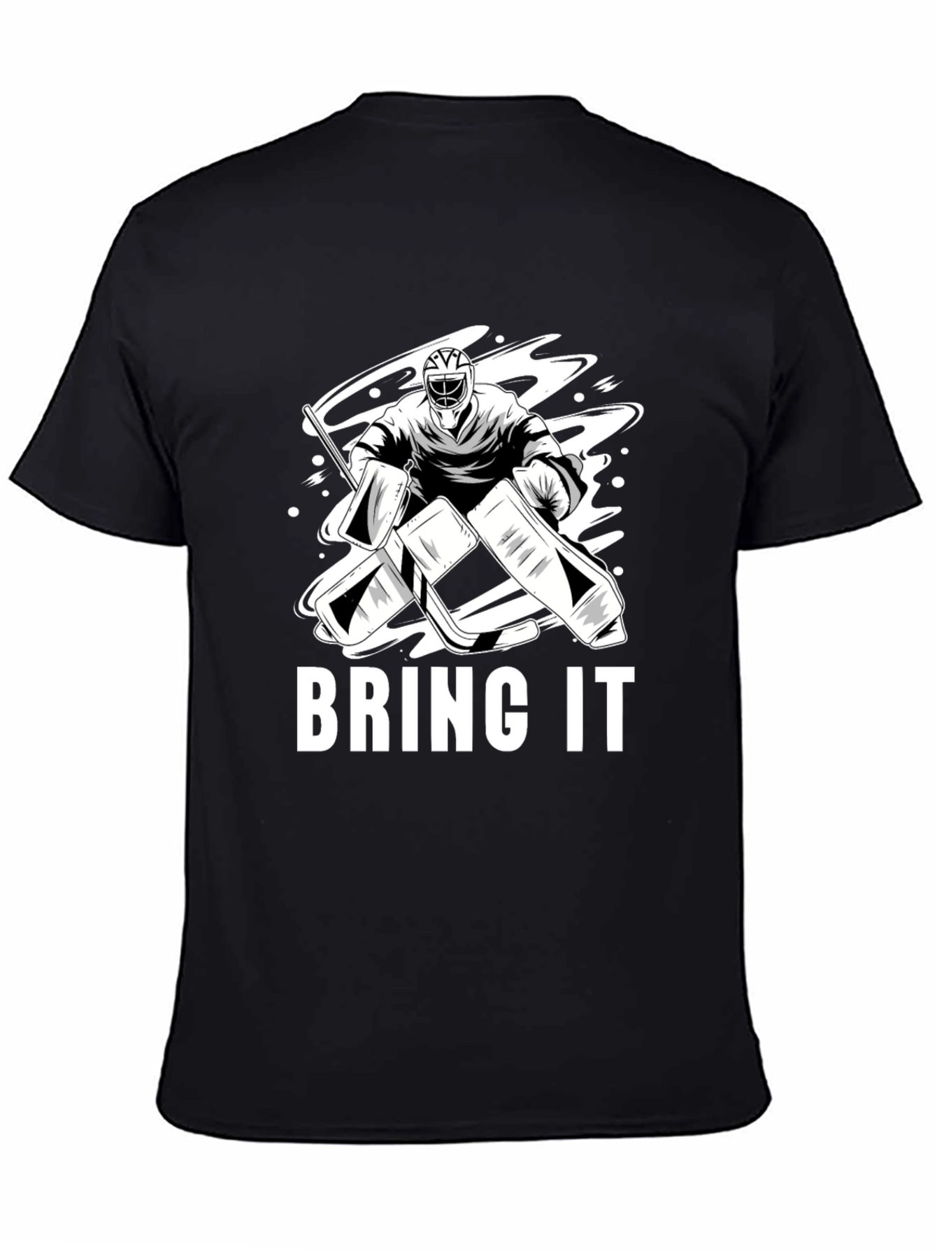 Hockey Goalie T-Shirt - Bring It Design