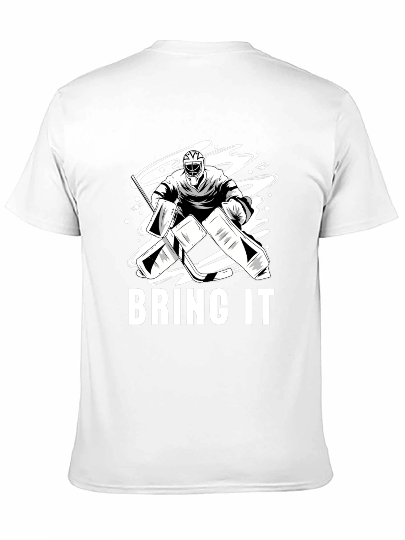 Hockey Goalie T-Shirt - Bring It Design