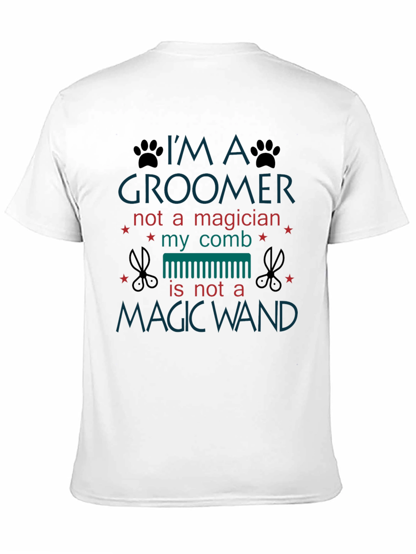 Im a Groomer T-Shirt - Pet Grooming Apparel