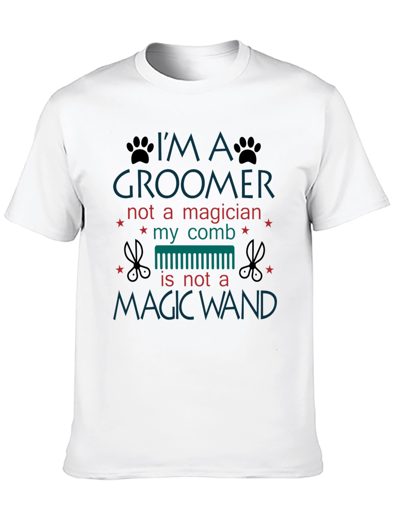 Im a Groomer T-Shirt - Pet Grooming Apparel