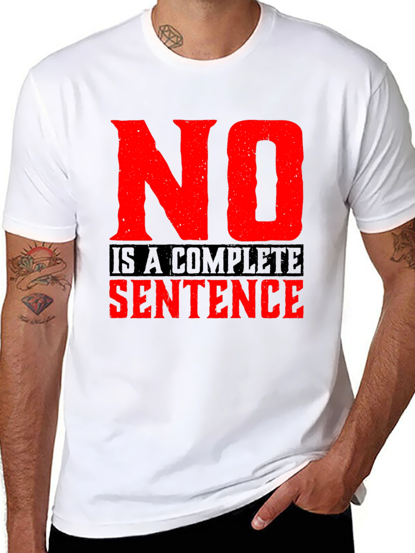 No is a Complete Sentence Black T-Shirt