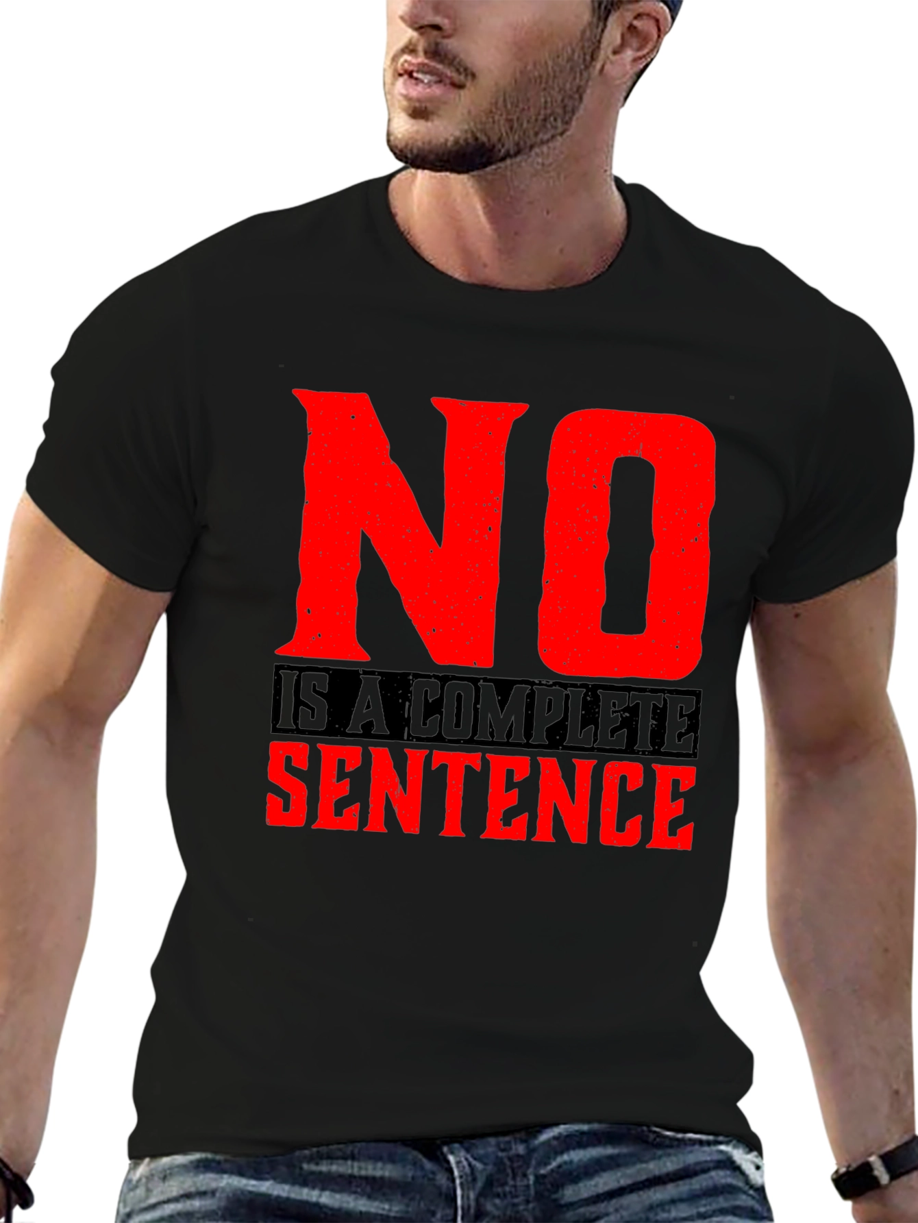 No is a Complete Sentence Black T-Shirt