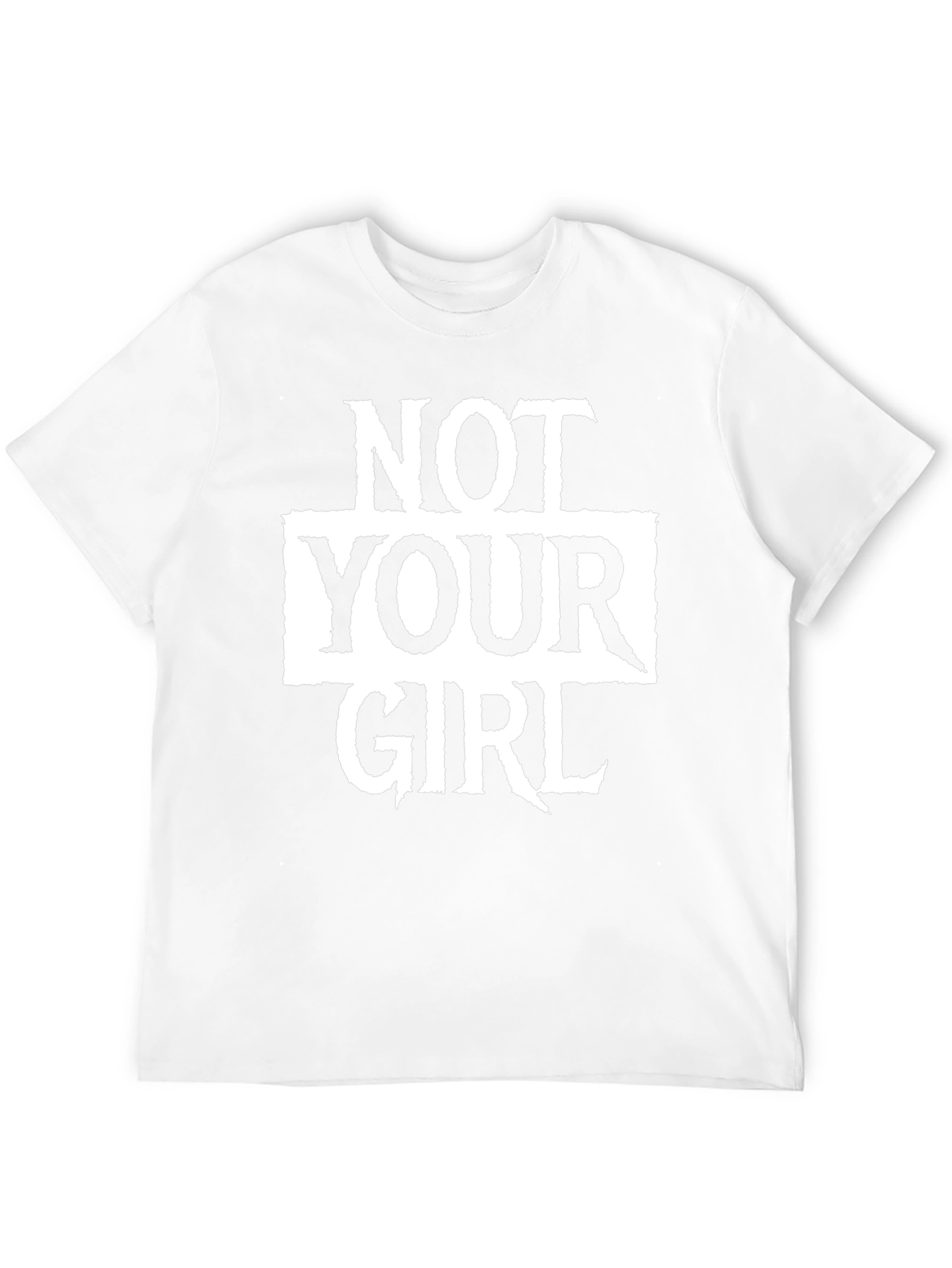 Not Your Girl Graphic Tee - Black Unisex T-Shirt