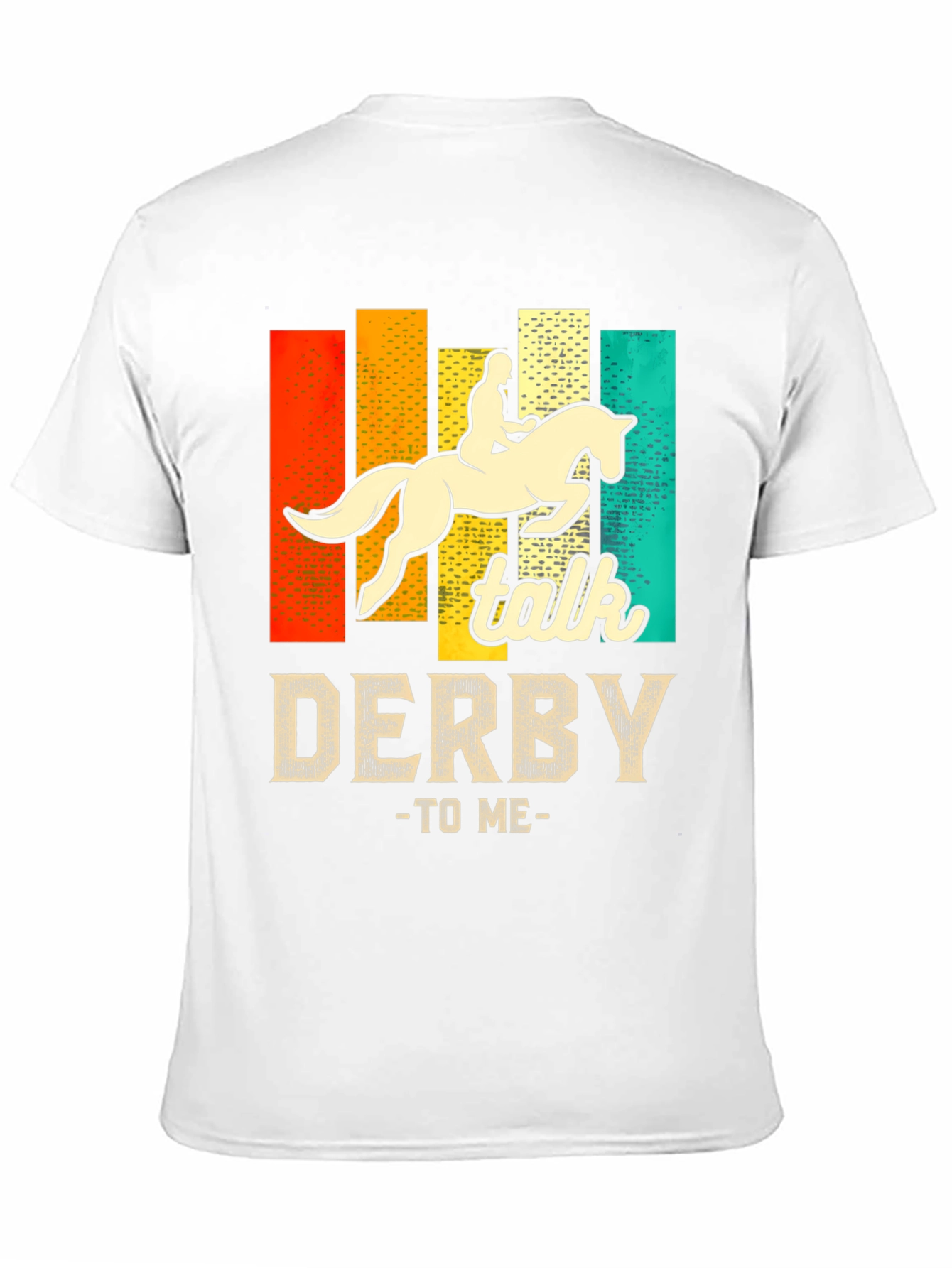 Talk Derby To Me Horseback Riding T-Shirt