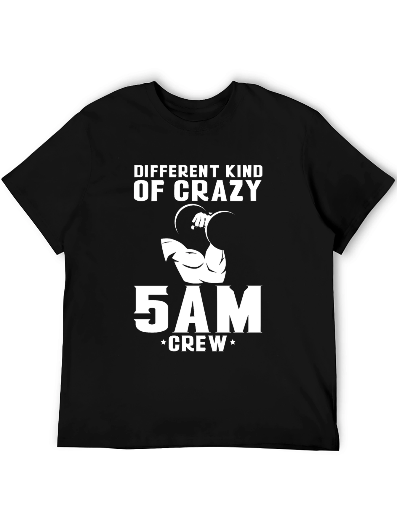 Different Kind Of Crazy 5AM Crew T-Shirt