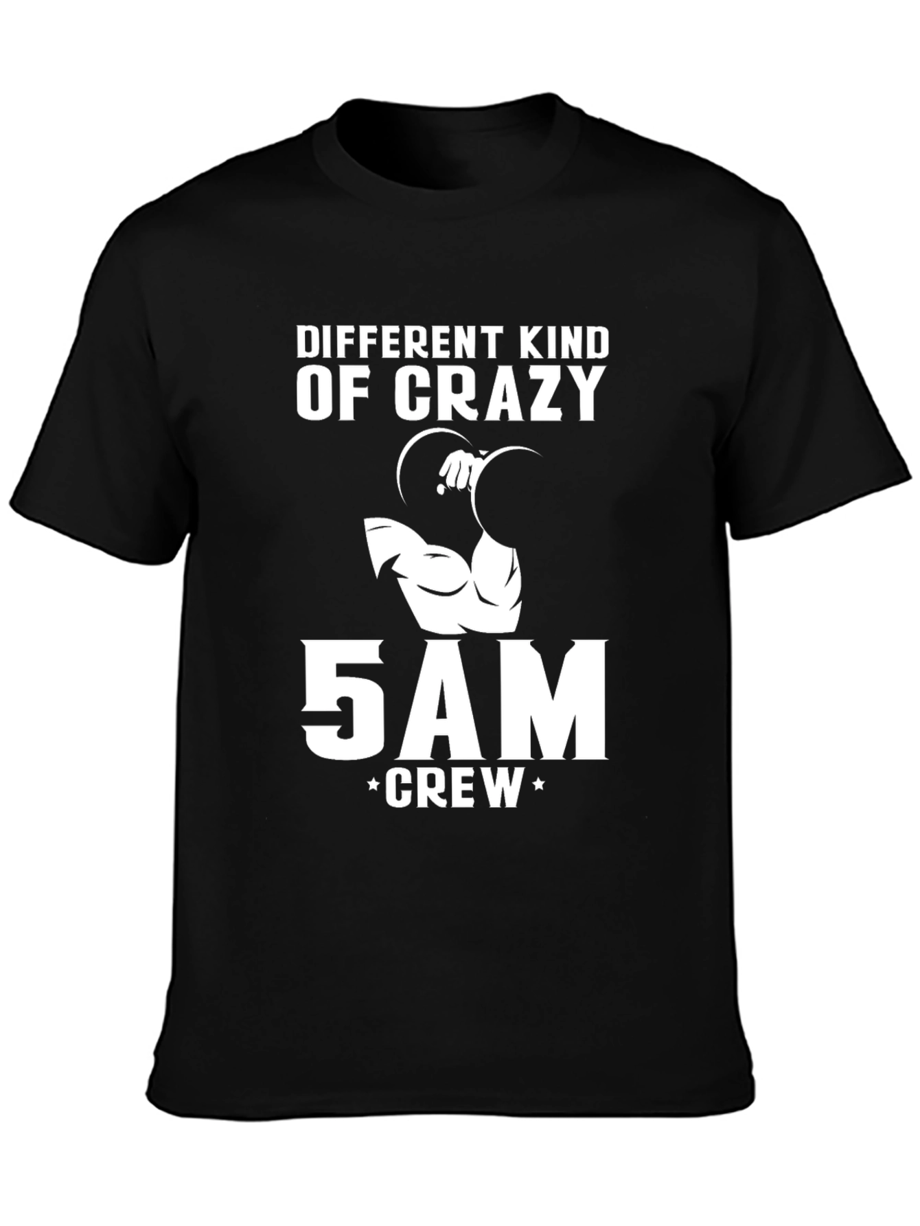 Different Kind Of Crazy 5AM Crew T-Shirt