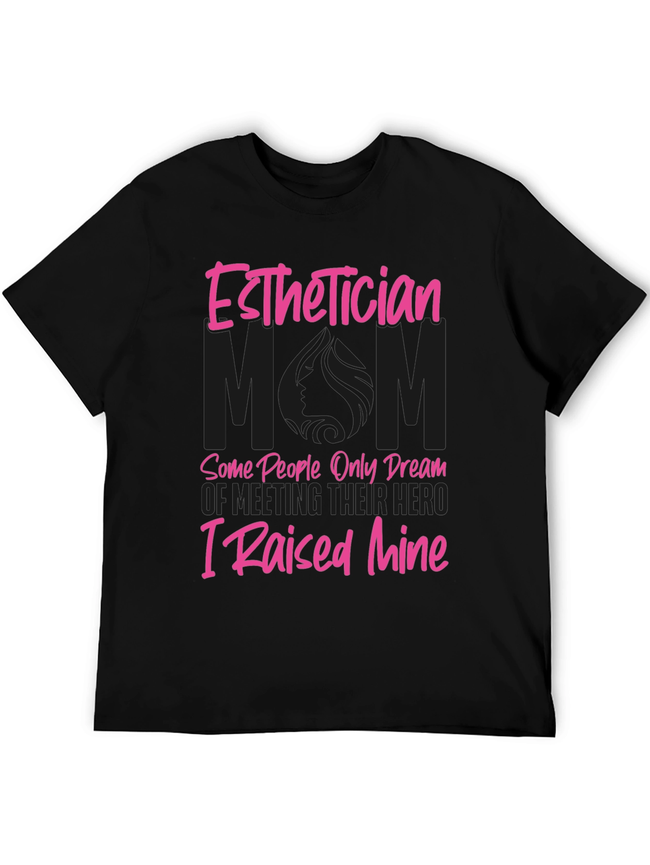 Esthetician Mom Hero T-Shirt