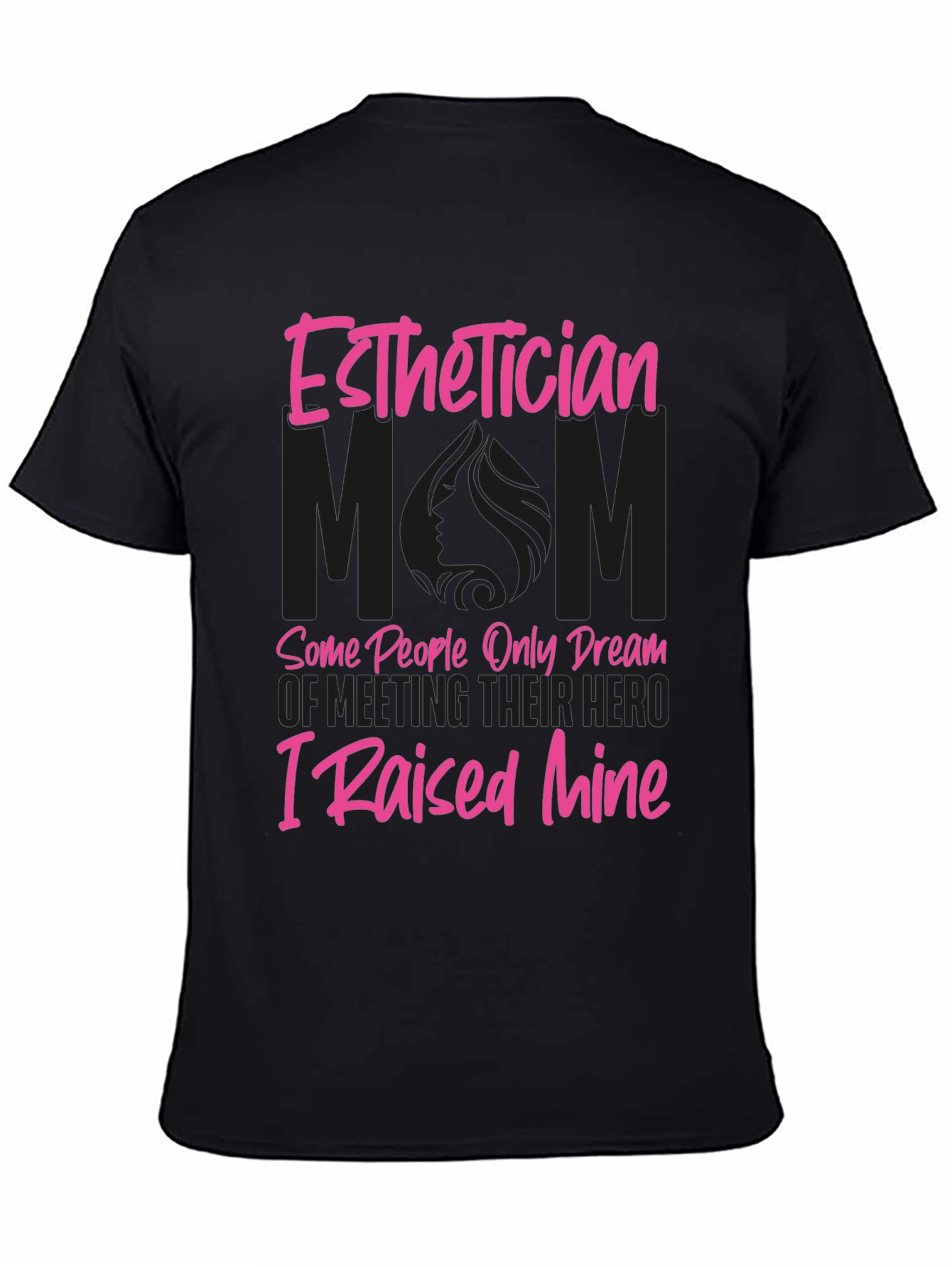 Esthetician Mom Hero T-Shirt