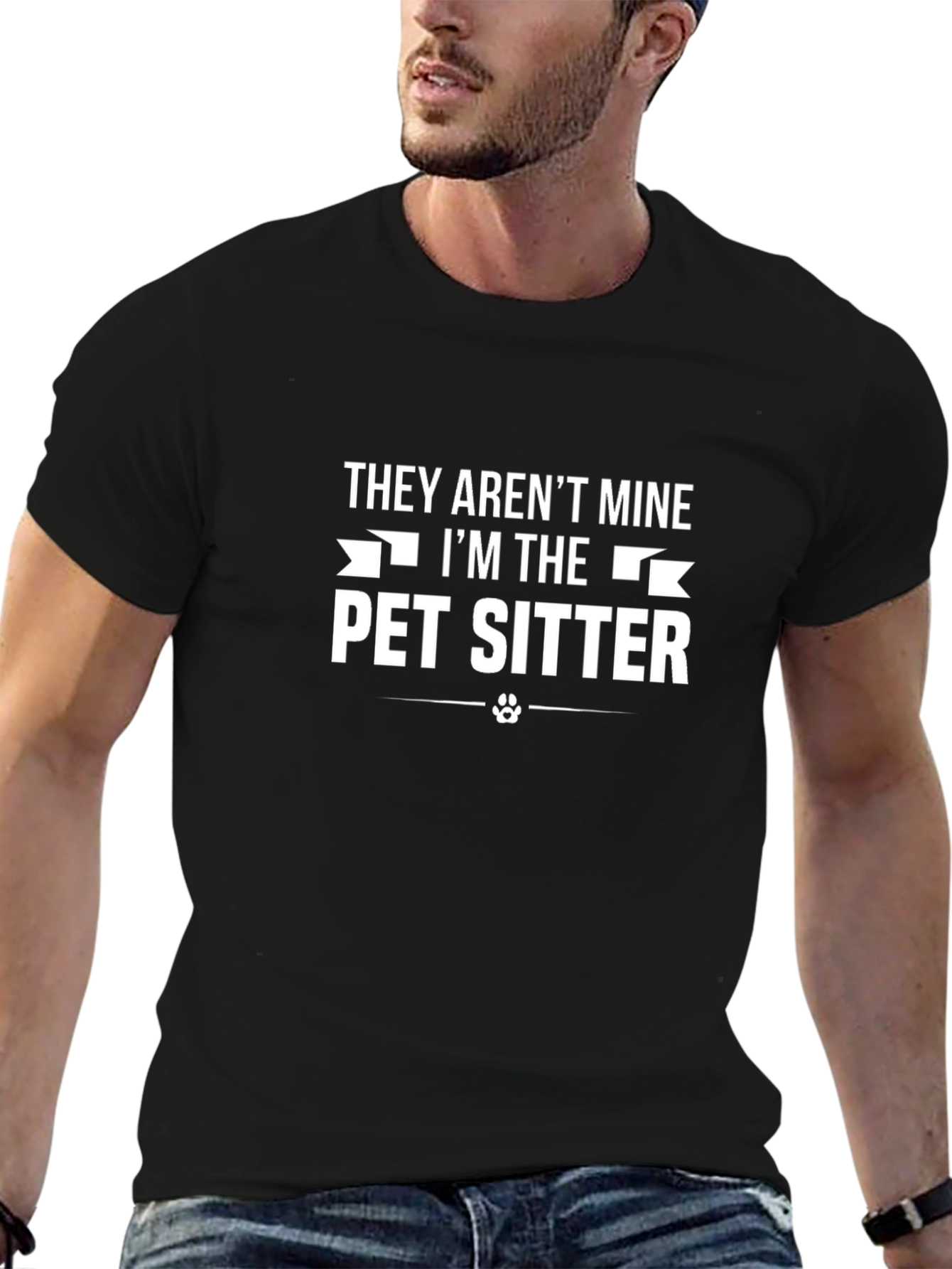 Pet Sitter T-Shirt - They Arent Mine