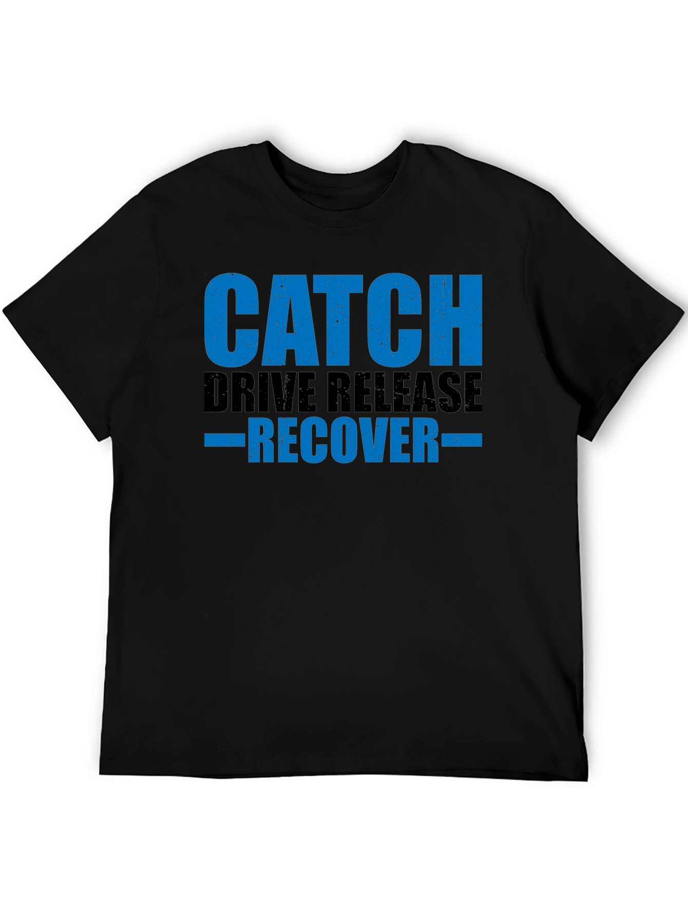 Catch Drive Release Recover T-Shirt