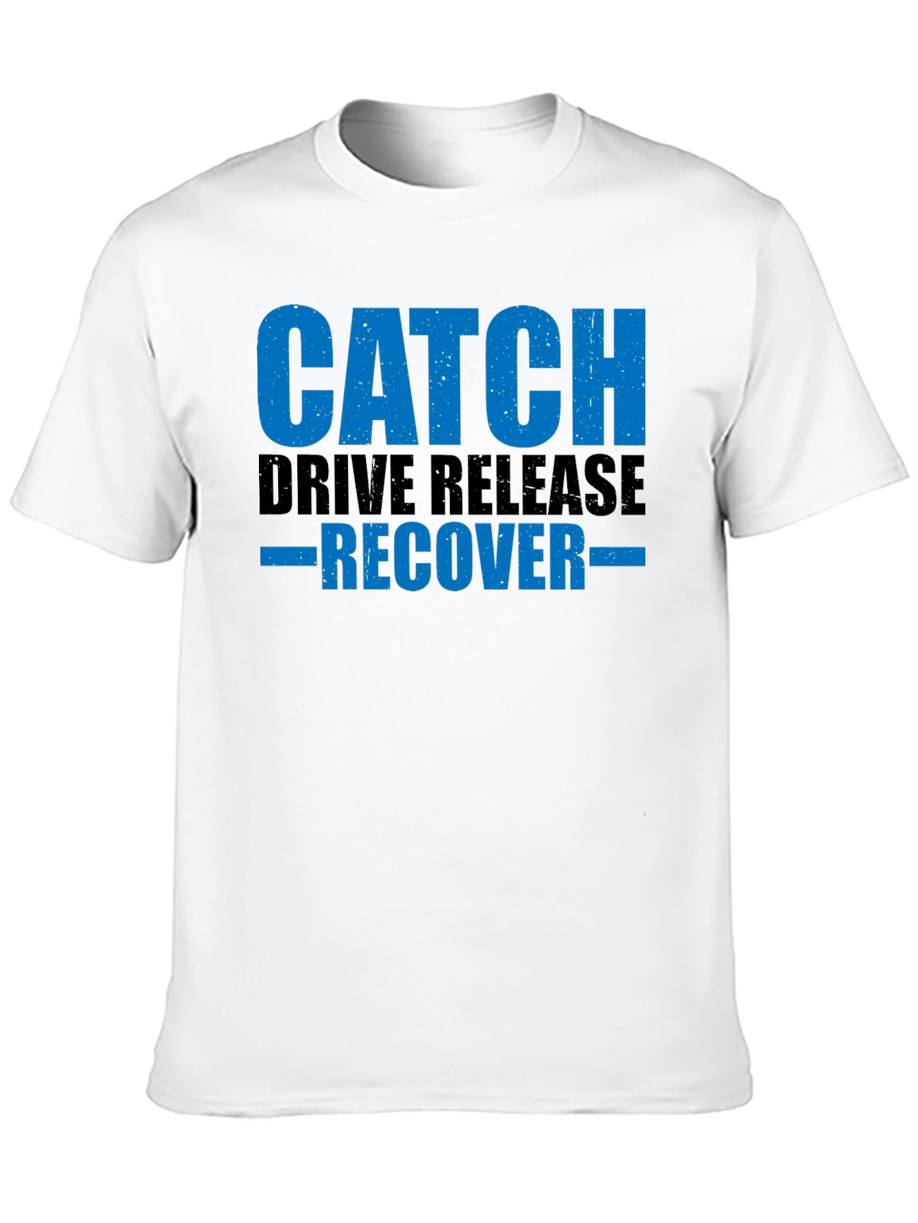 Catch Drive Release Recover T-Shirt