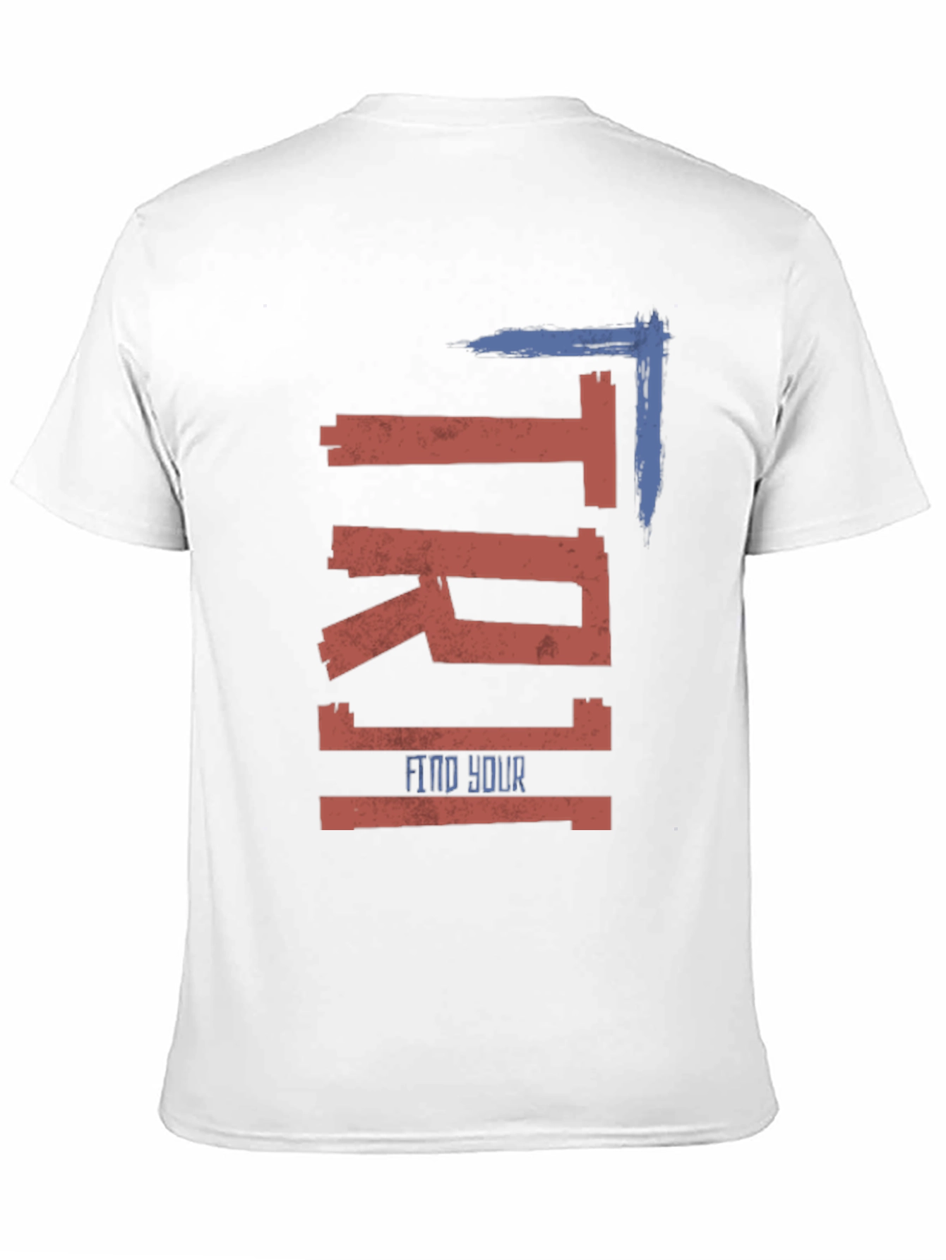 TRI1 Find Your T-Shirt - Stylish Graphic Tee