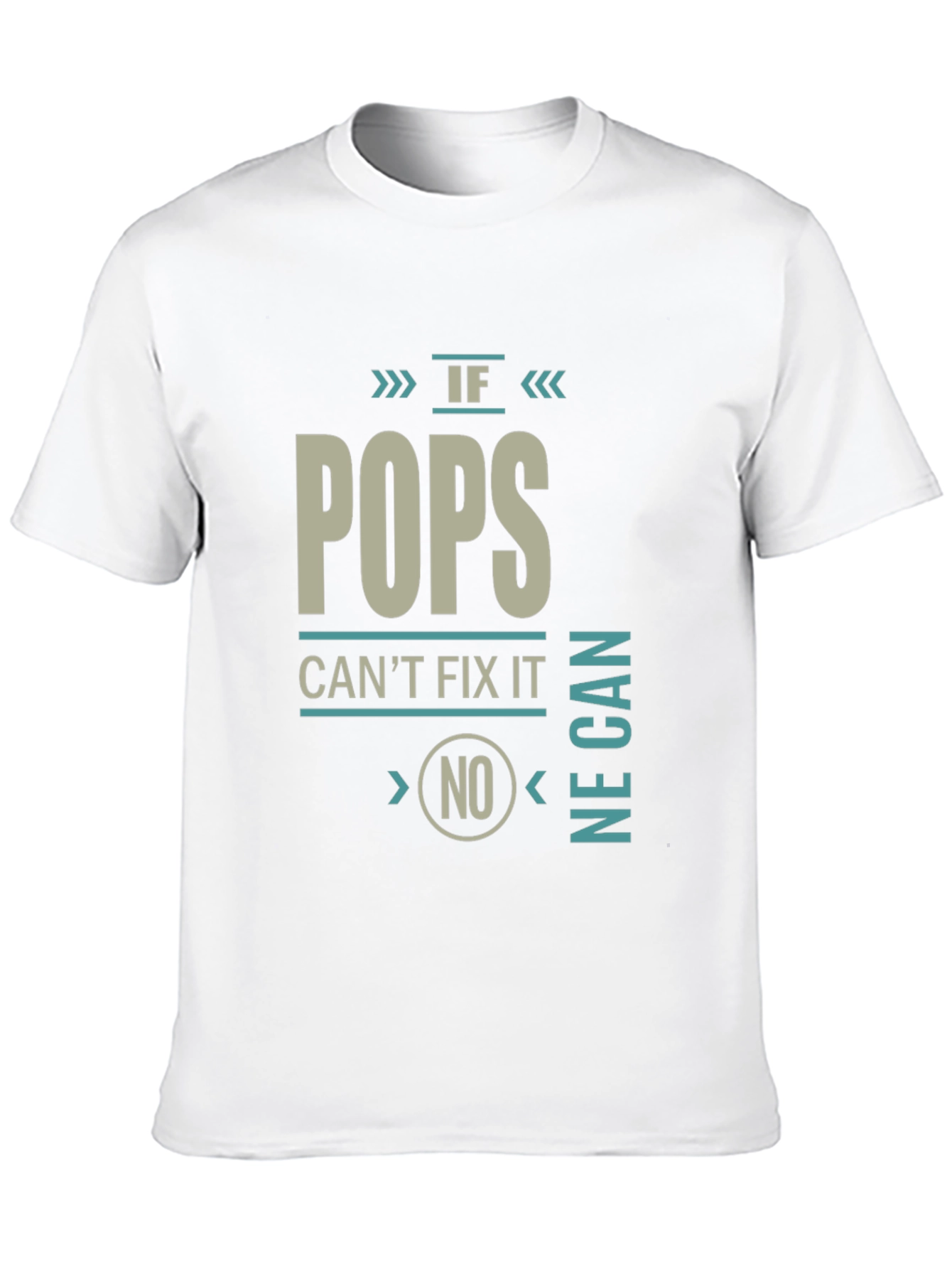 If Pops Cant Fix It No One Can T-Shirt