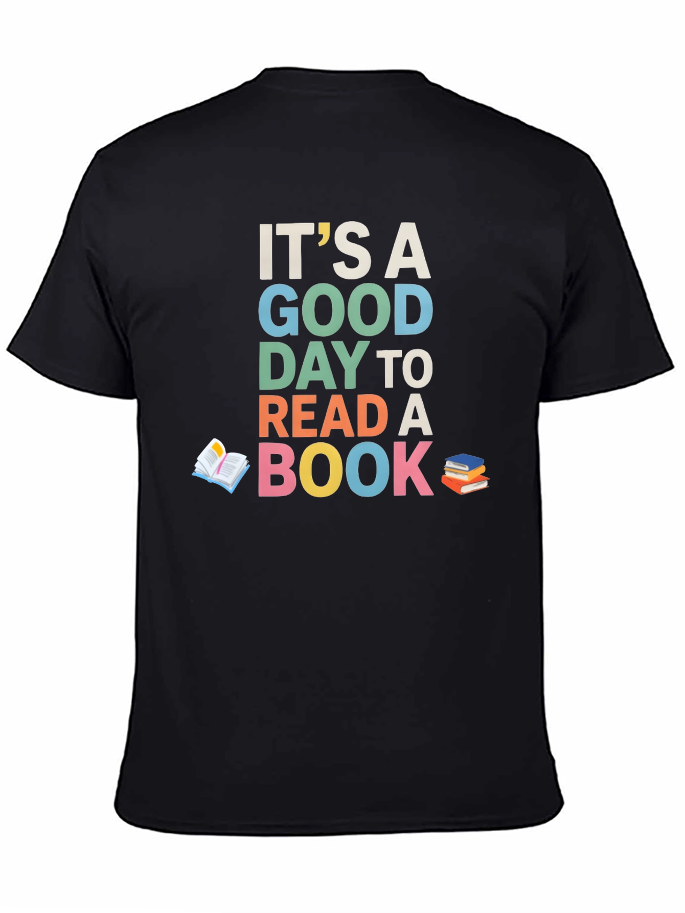 Book Lovers Tee: Its A Good Day To Read