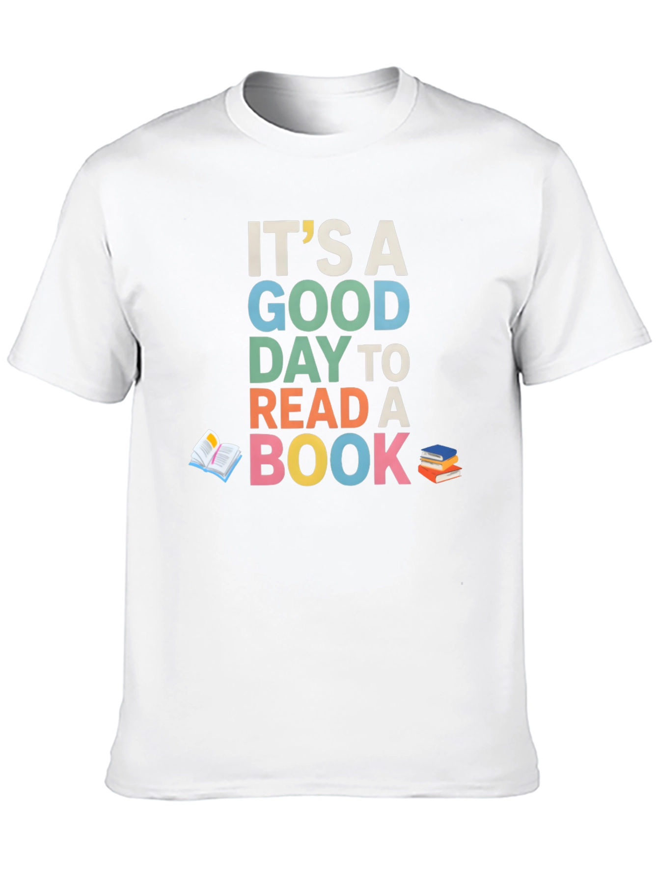 Book Lovers Tee: Its A Good Day To Read