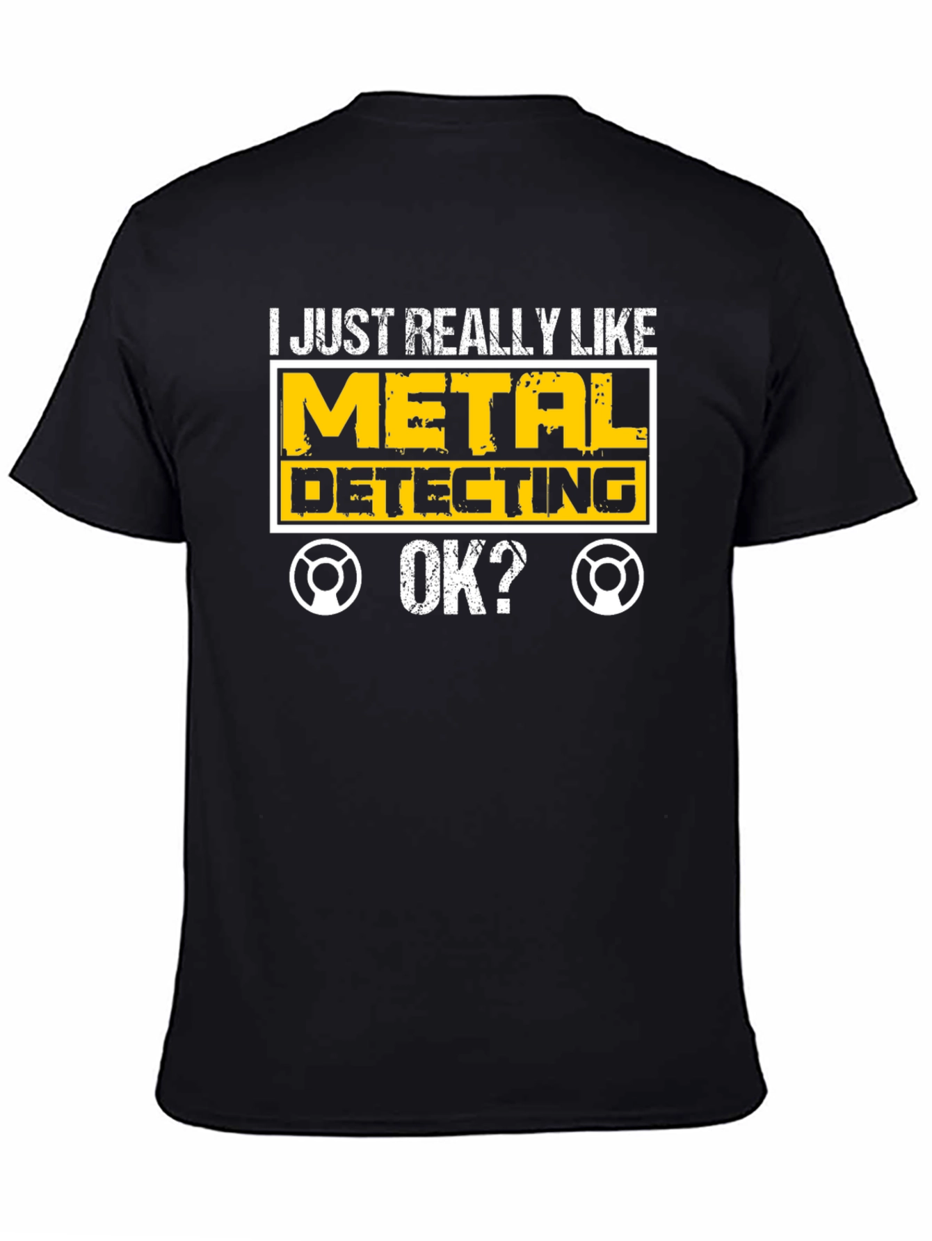 Metal Detecting Enthusiast Tee - Funny Hobby T-Shirt