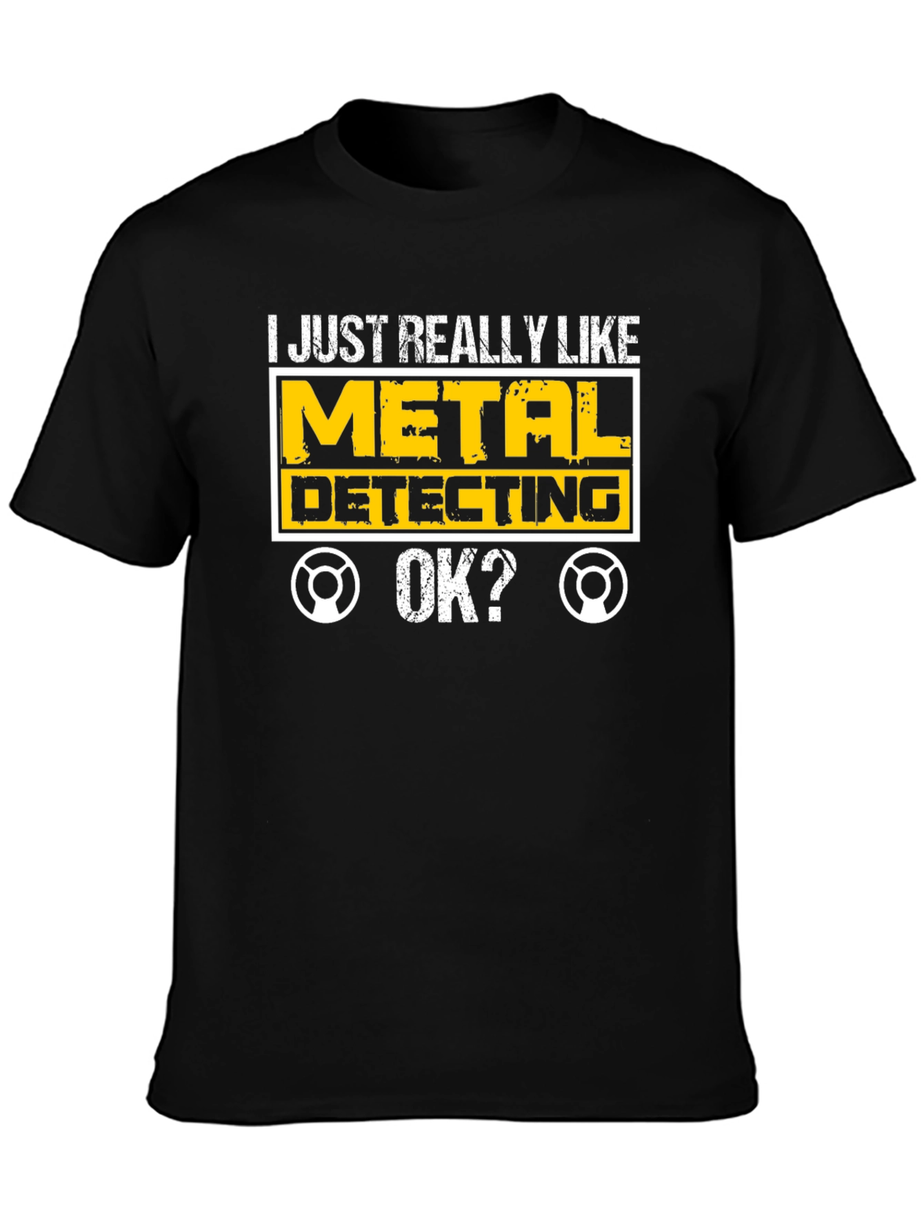 Metal Detecting Enthusiast Tee - Funny Hobby T-Shirt