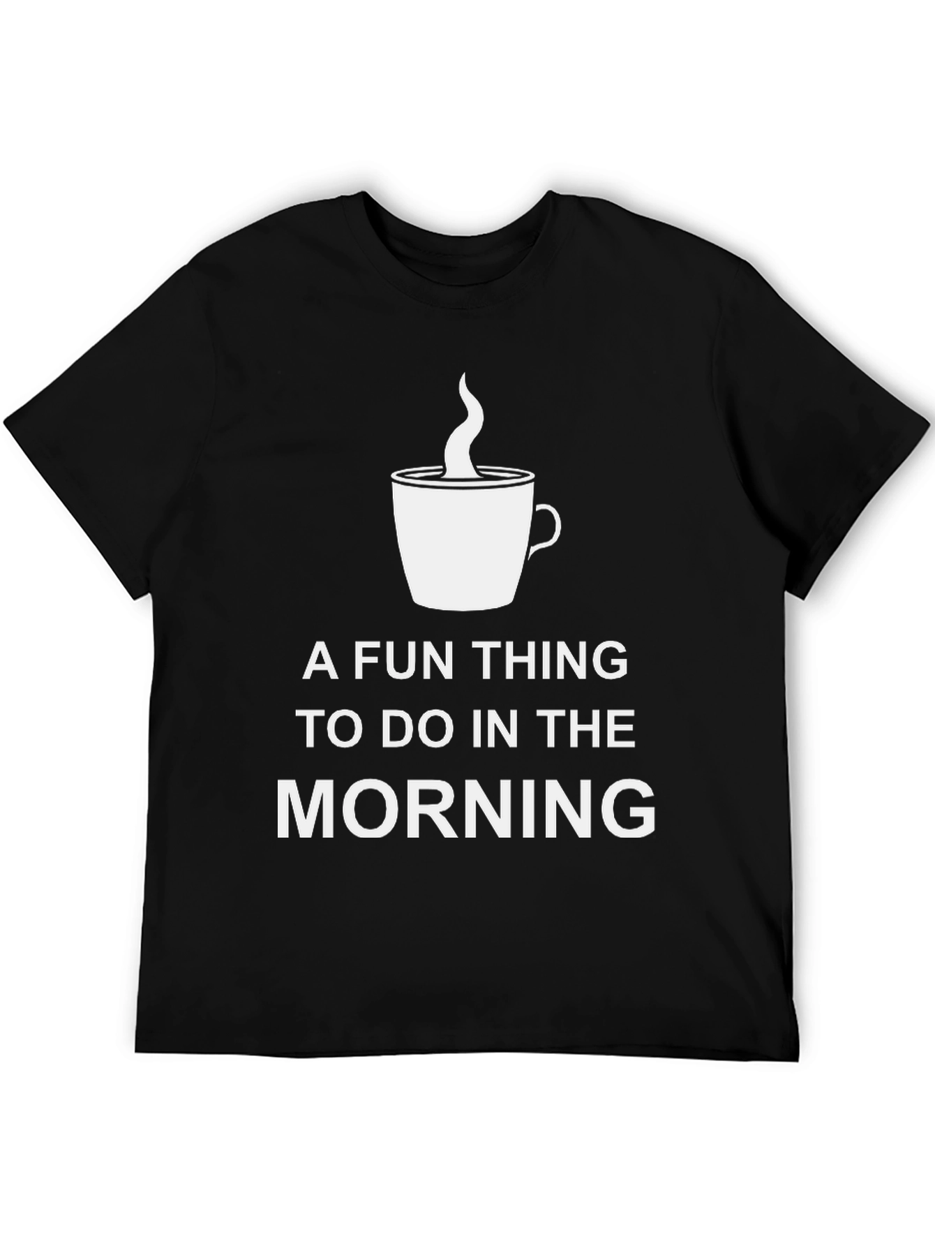 Fun Morning Coffee T-Shirt