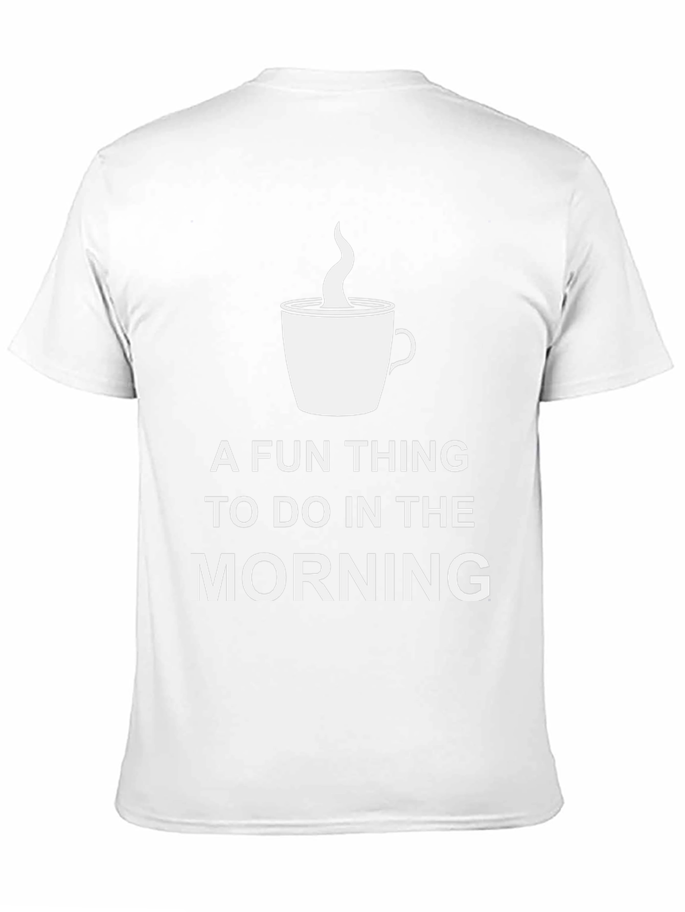 Fun Morning Coffee T-Shirt