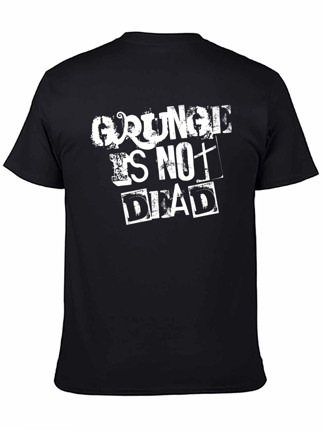Grunge Is Not Dead Black T-Shirt