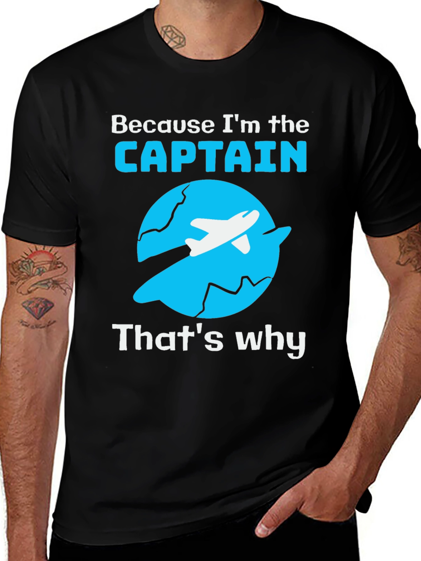 Captain T-Shirt - Because Im The Captain
