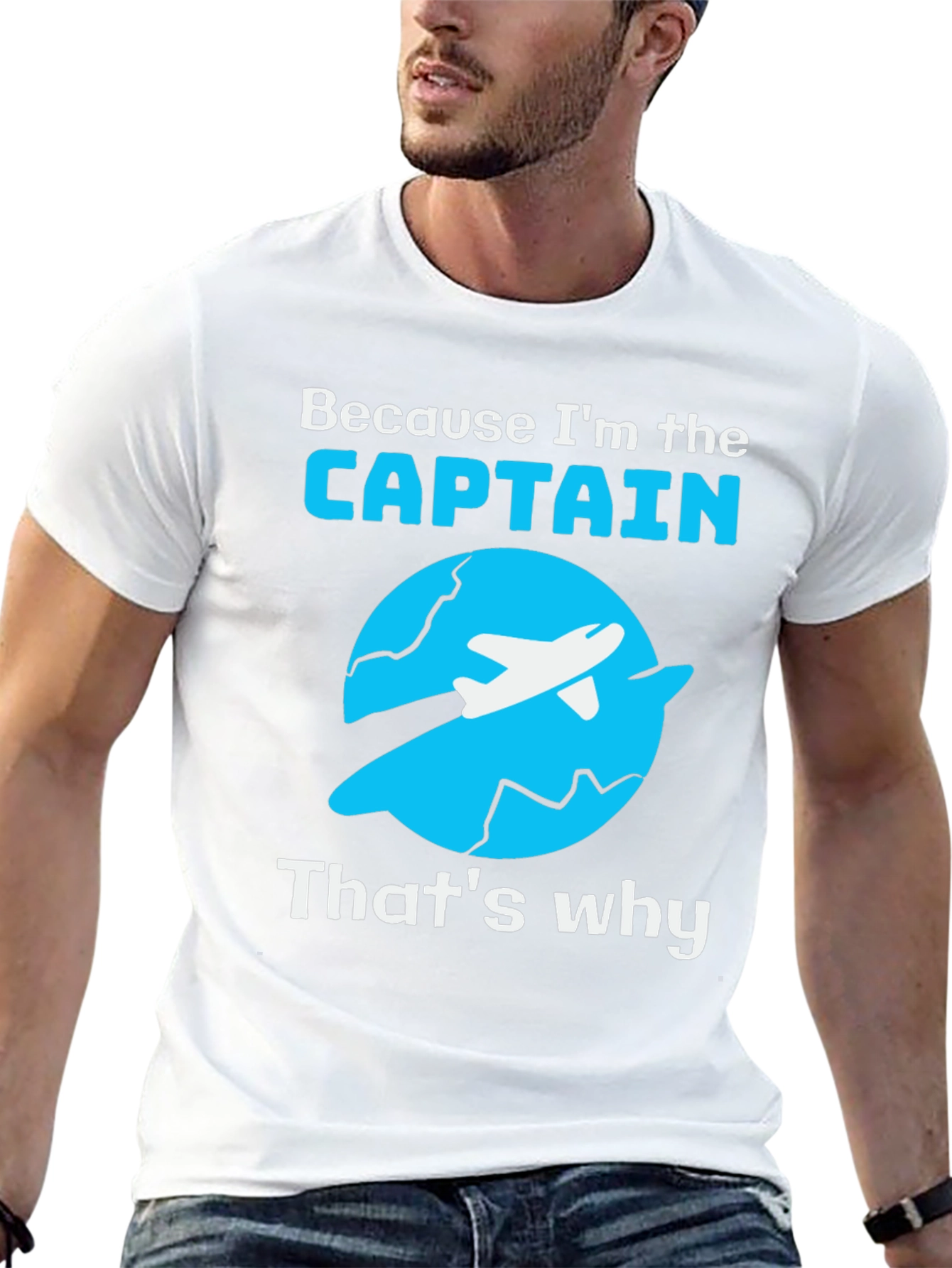 Captain T-Shirt - Because Im The Captain