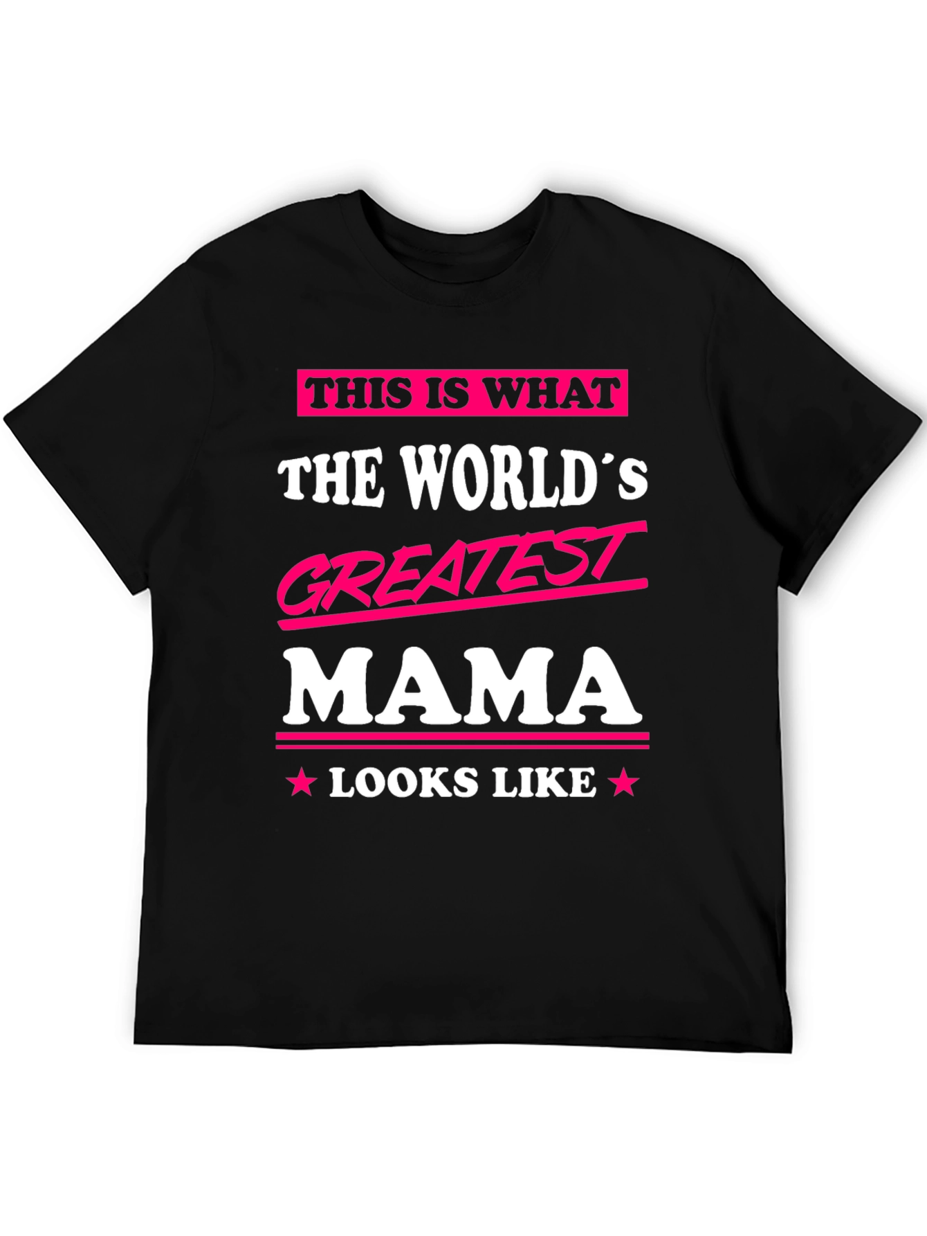 Greatest Mama T-Shirt
