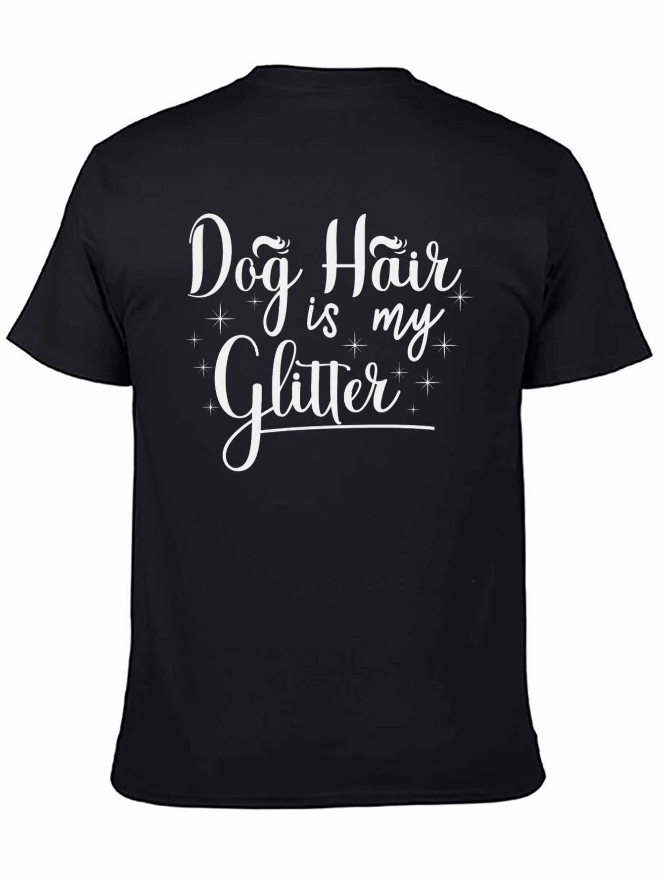 Dog Hair is My Glitter Black T-Shirt