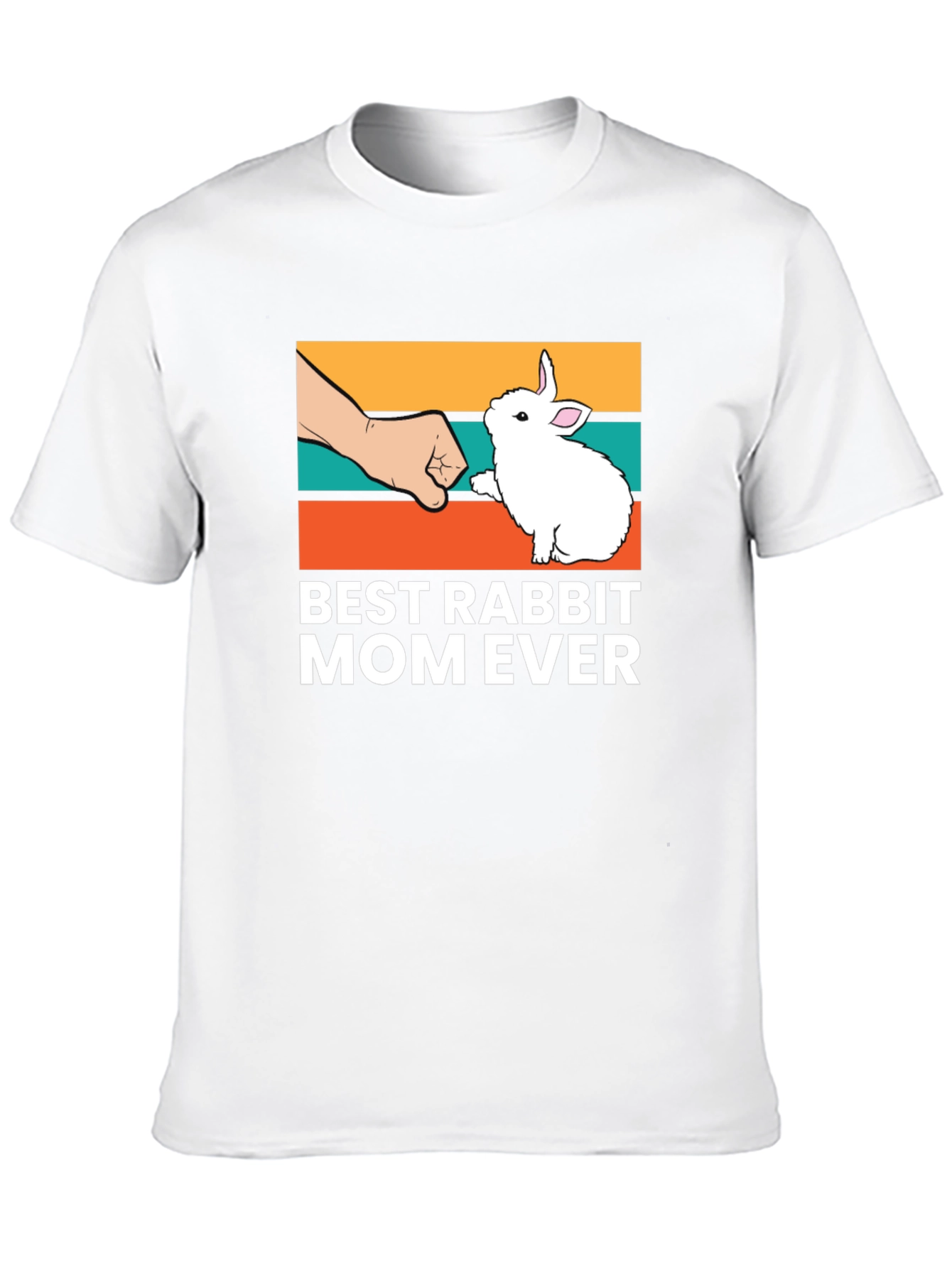 Best Rabbit Mom Ever T-Shirt