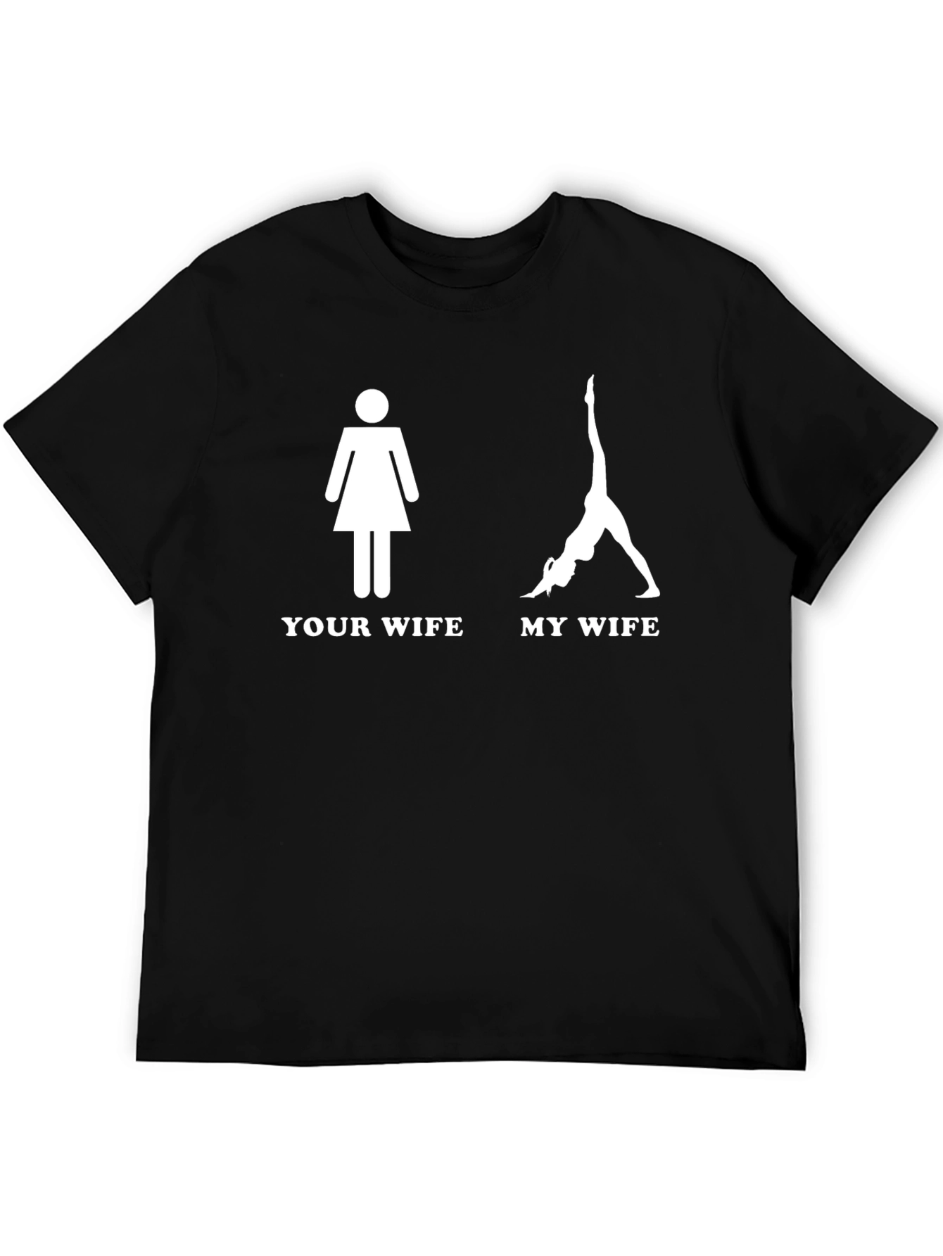 Humorous Your Wife vs. My Wife Yoga Tee