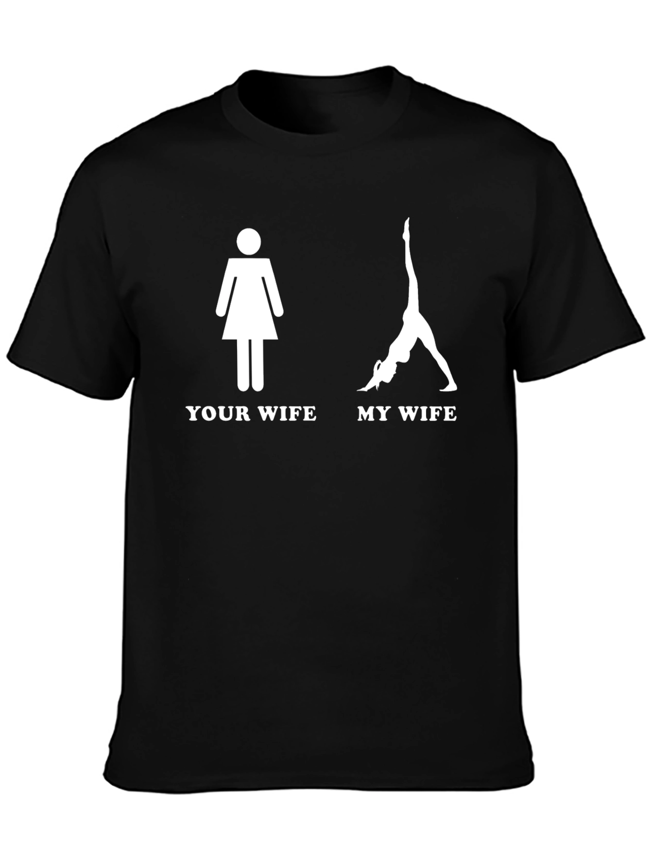 Humorous Your Wife vs. My Wife Yoga Tee