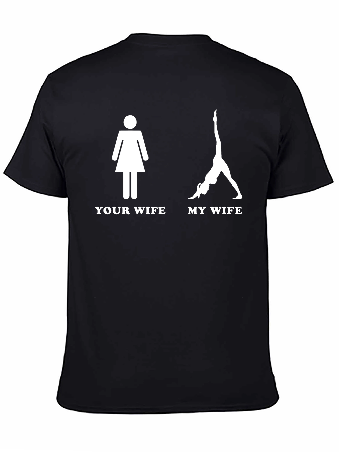 Humorous Your Wife vs. My Wife Yoga Tee