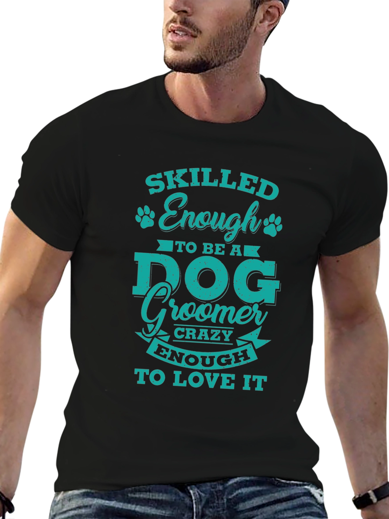 Dog Groomer T-Shirt - Skilled & Crazy Enough Tee
