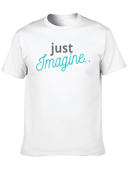 Just Imagine Graphic Tee - Soft Cotton Blend
