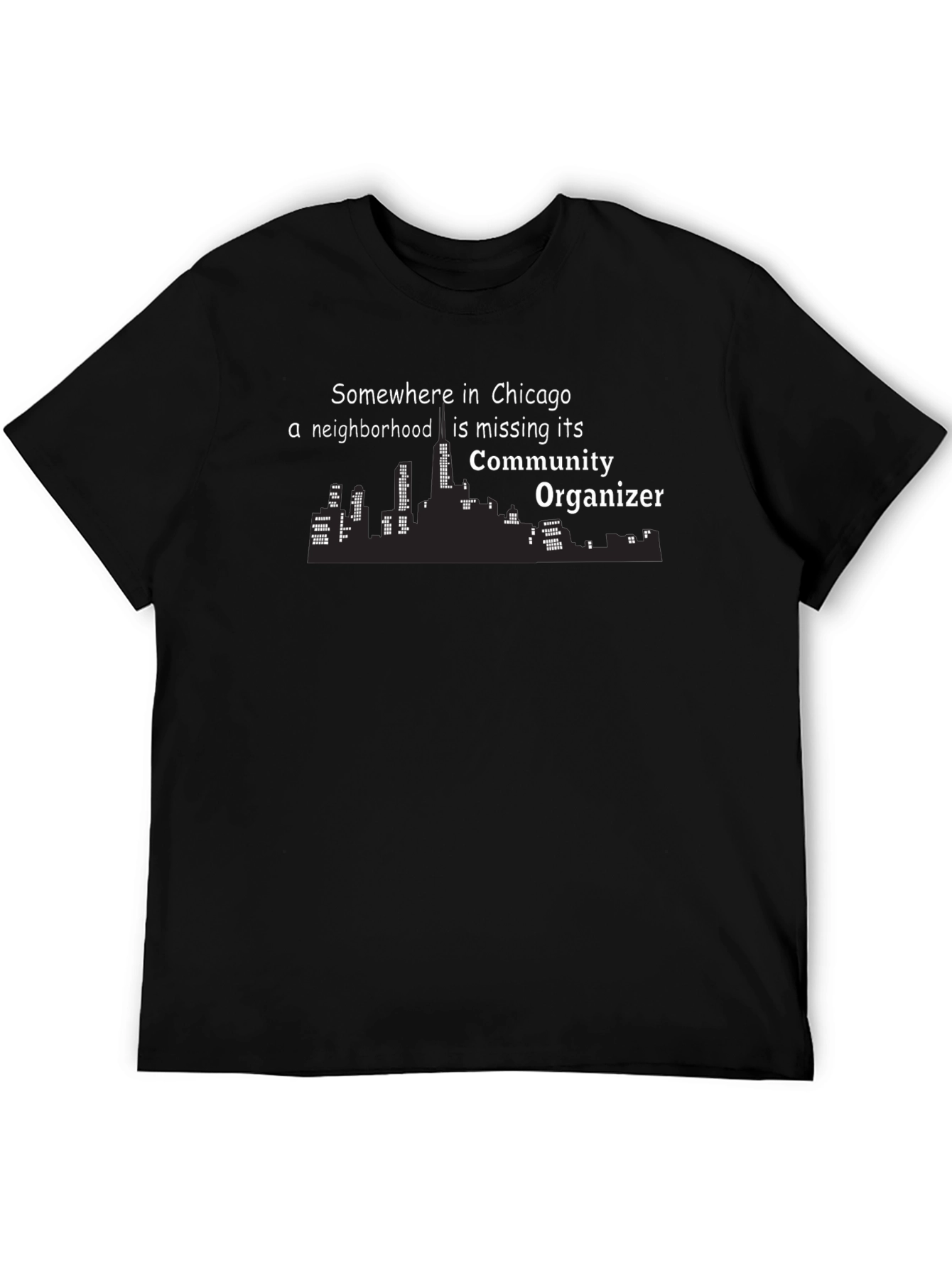 Chicago Community Organizer Graphic T-Shirt