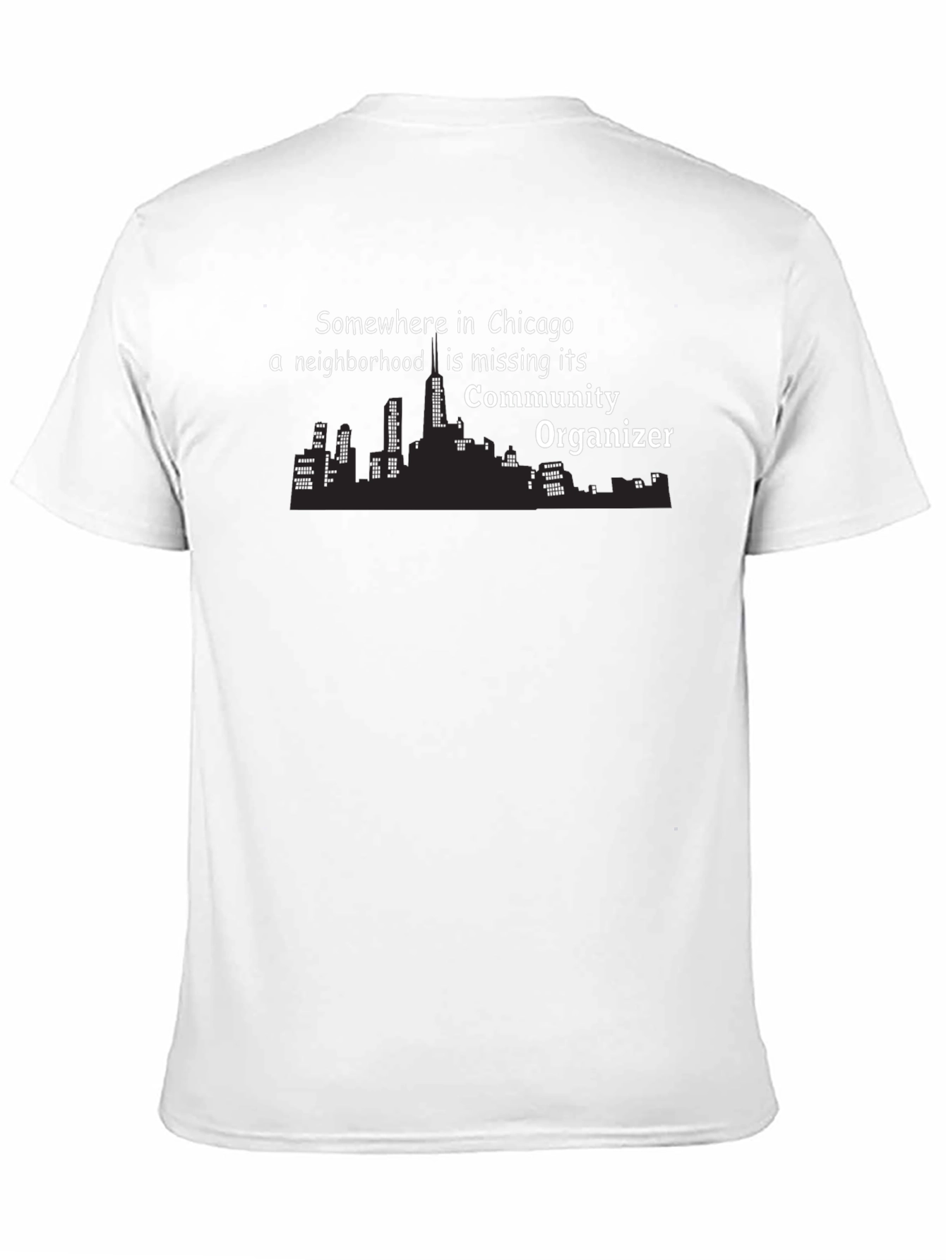 Chicago Community Organizer Graphic T-Shirt