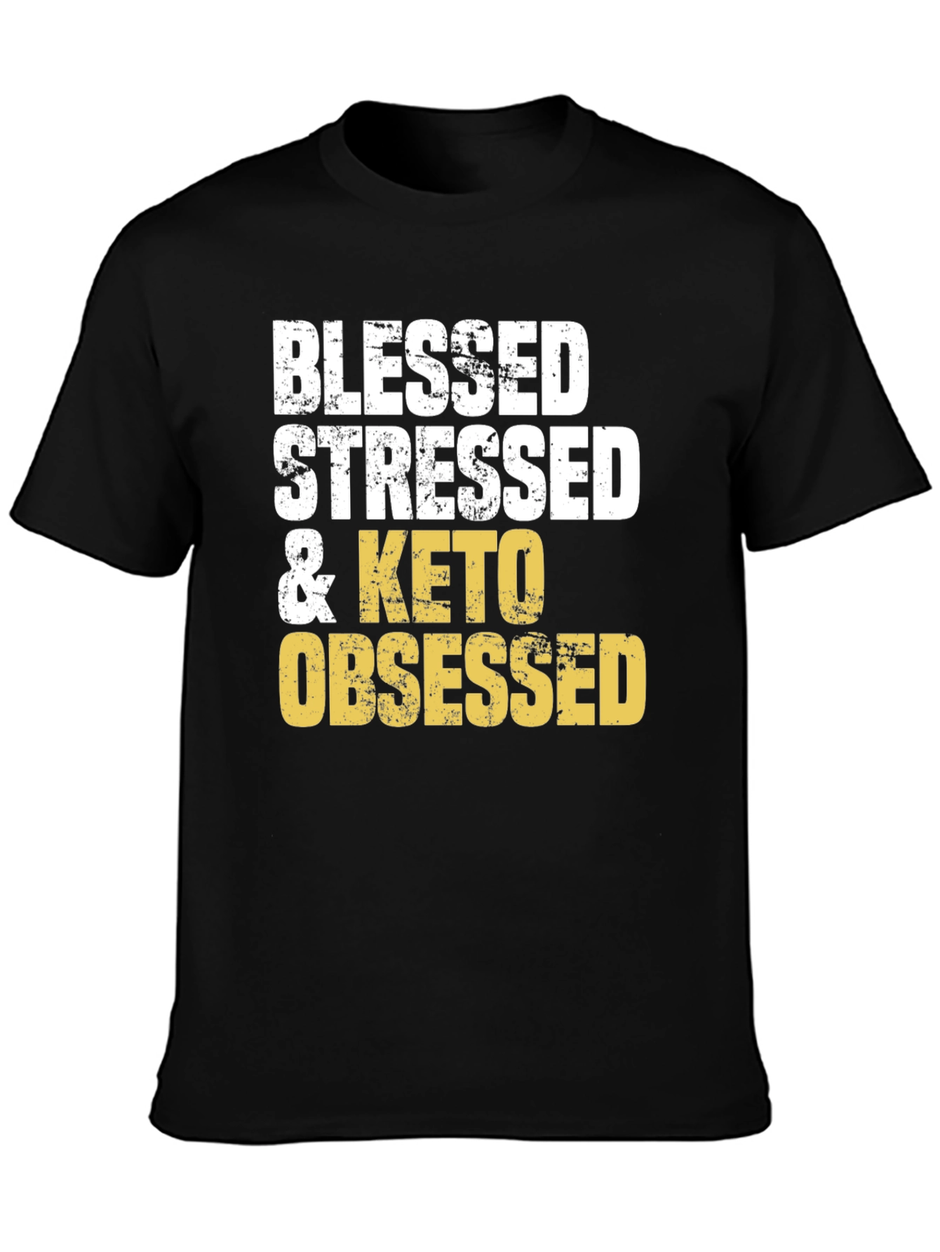Blessed Stressed & Keto Obsessed Graphic Tee