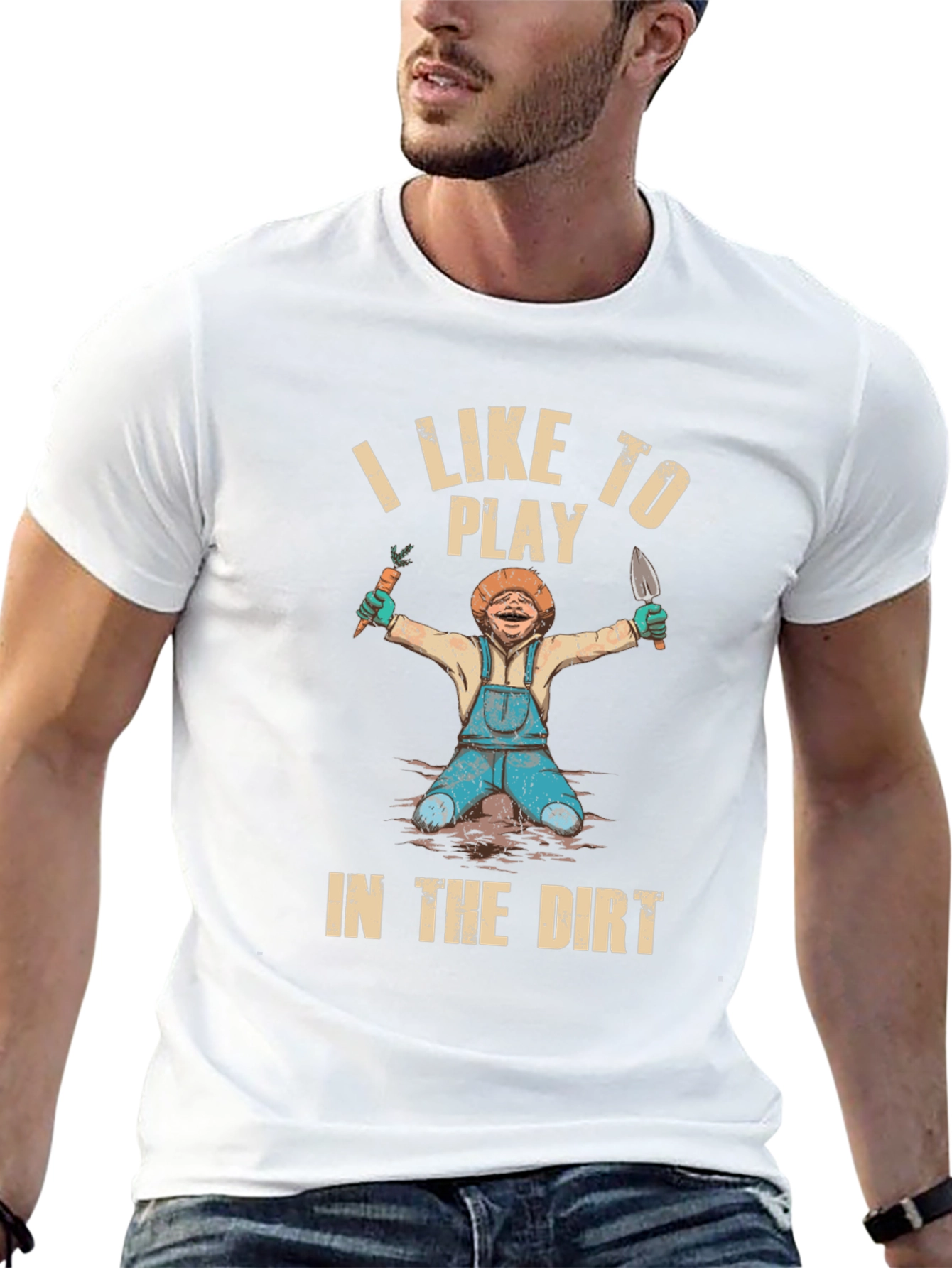 I Like To Play In The Dirt T-Shirt