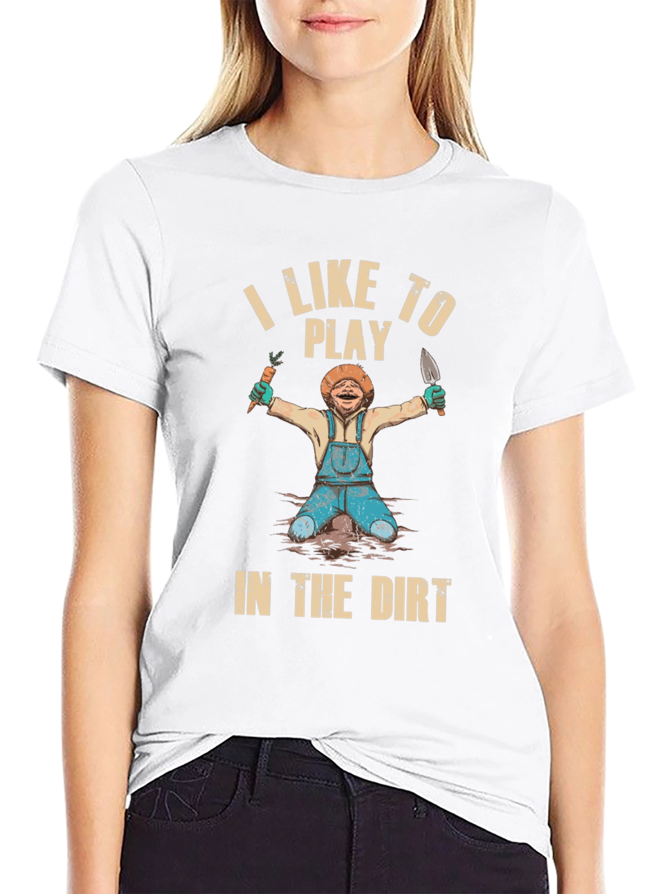 I Like To Play In The Dirt T-Shirt